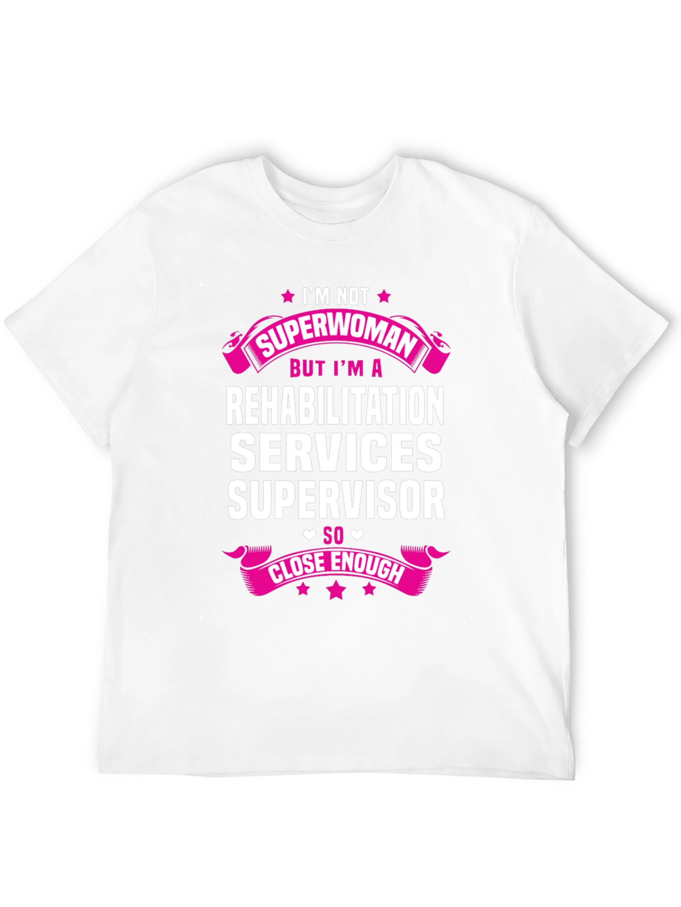 Rehabilitation Services Supervisor T-Shirt
