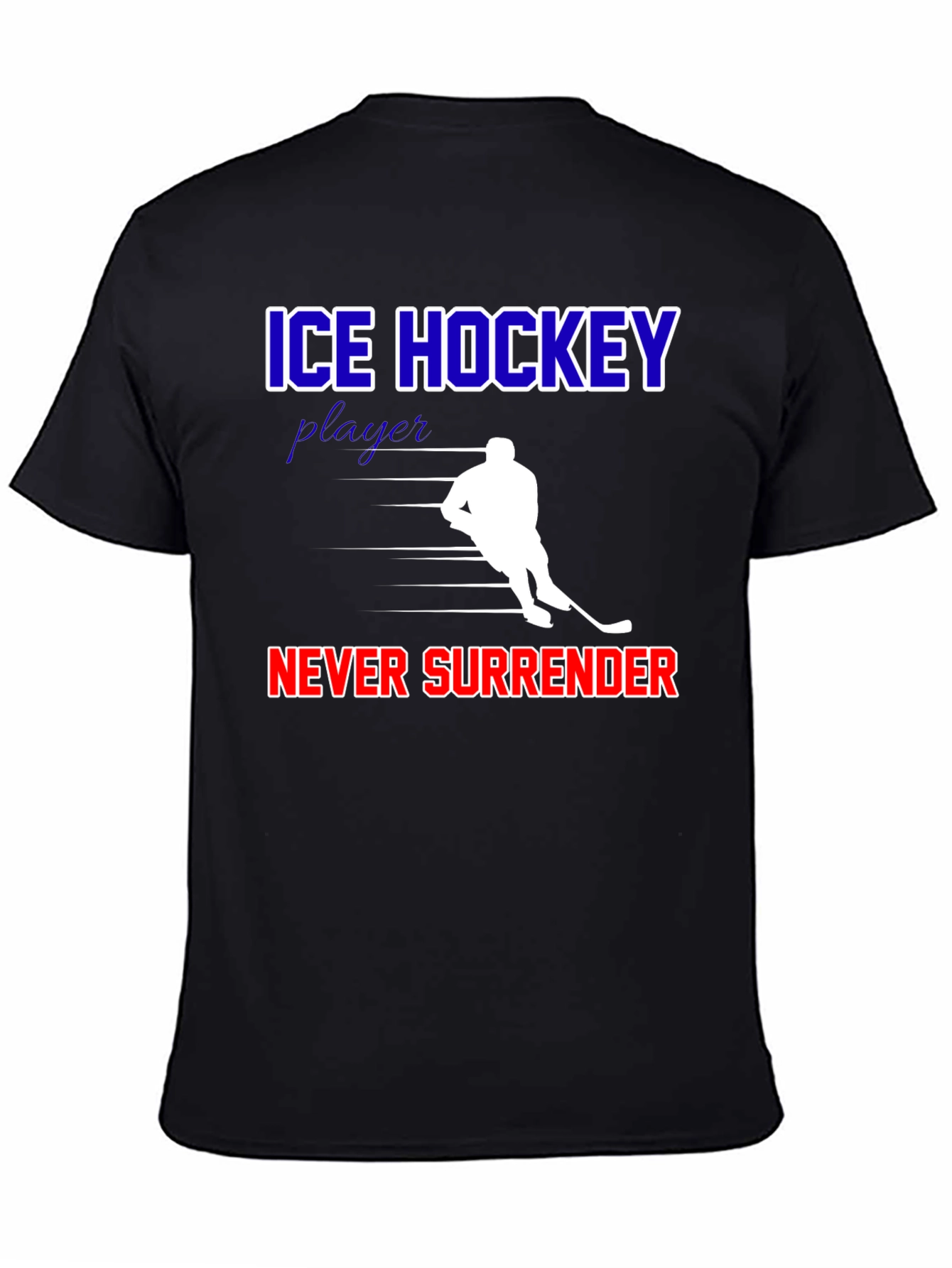 Ice Hockey Never Surrender Graphic T-Shirt