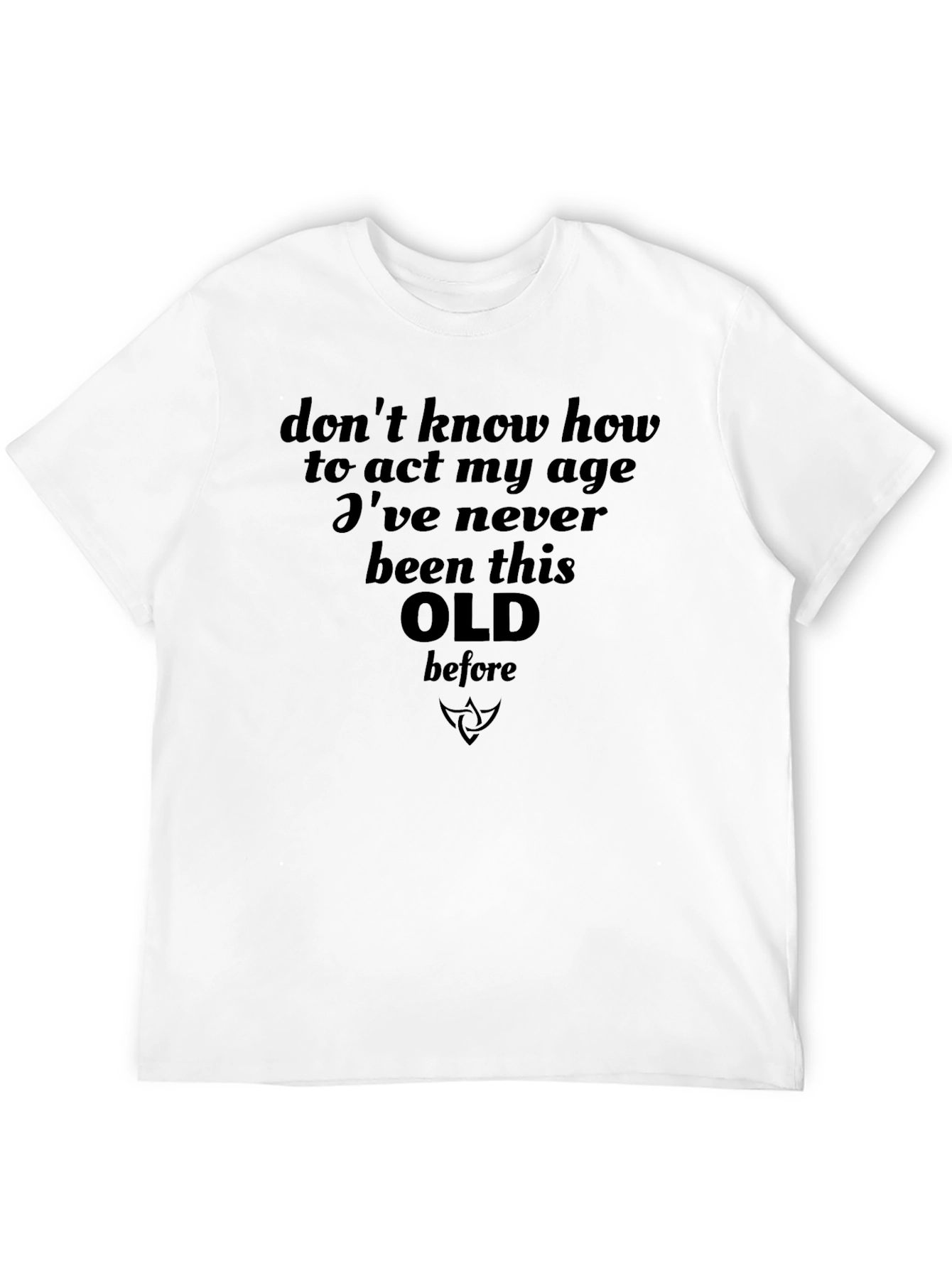 Funny Too Old Black Graphic T-Shirt