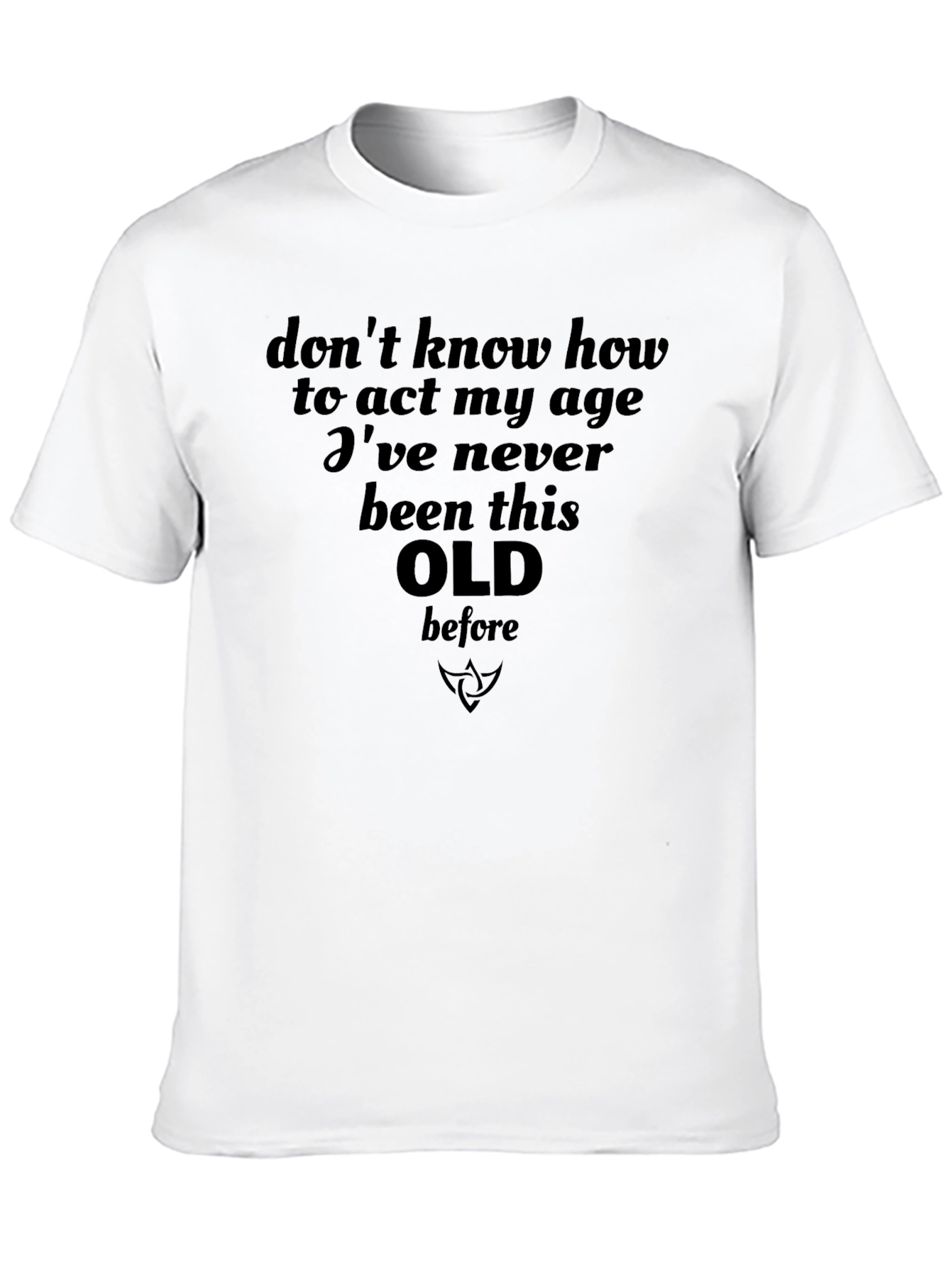 Funny Too Old Black Graphic T-Shirt