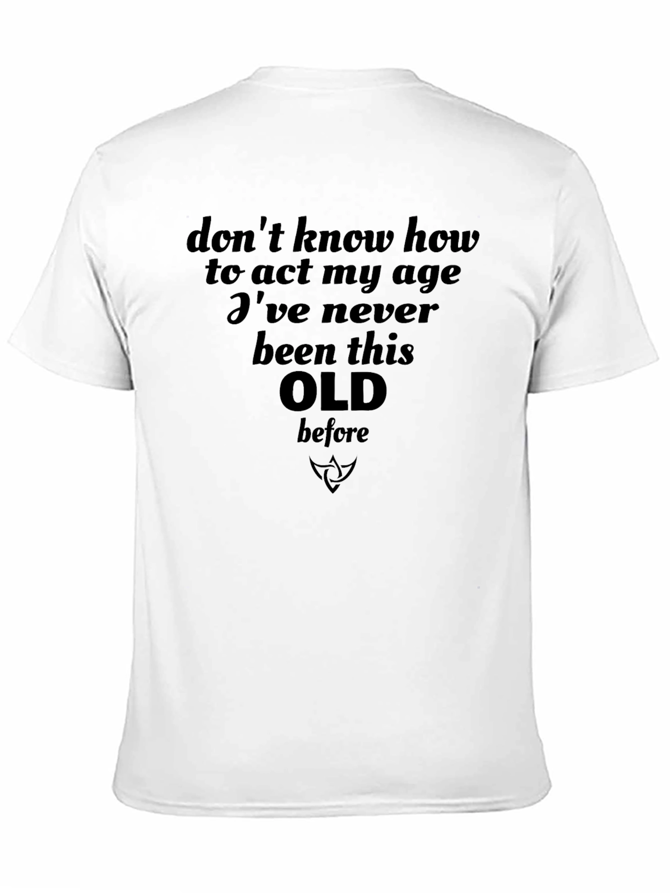 Funny Too Old Black Graphic T-Shirt