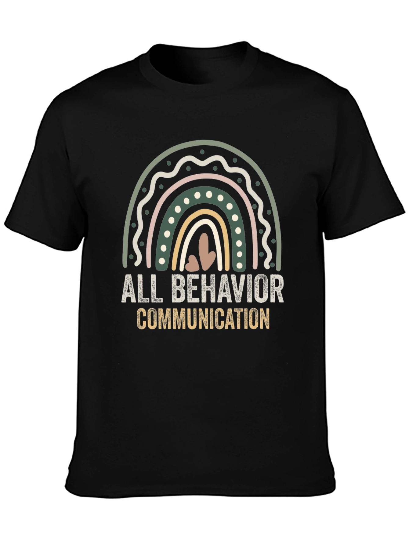 All Behavior is Communication Graphic Tee