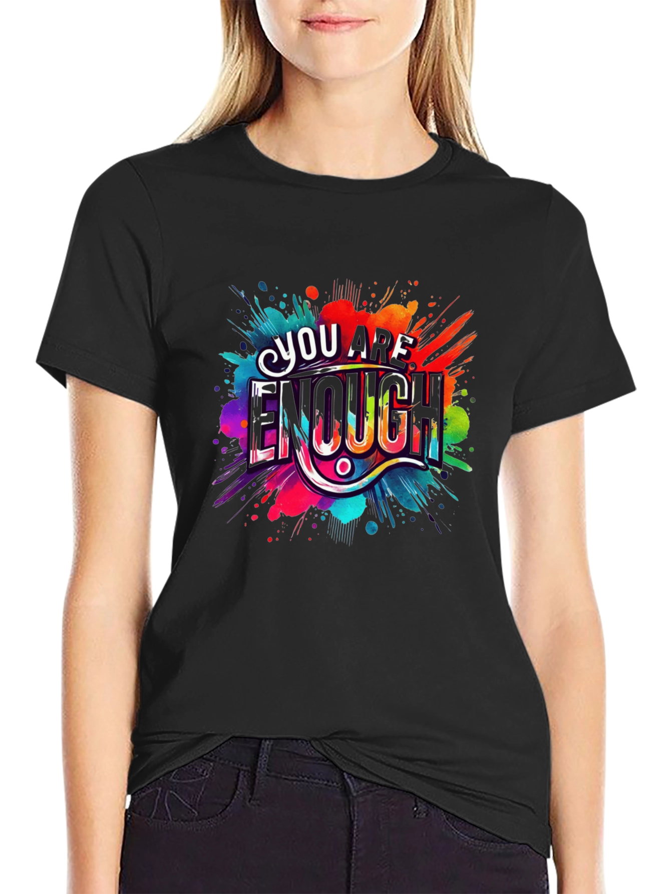 You Are Enough Graphic Tee - Motivational Design