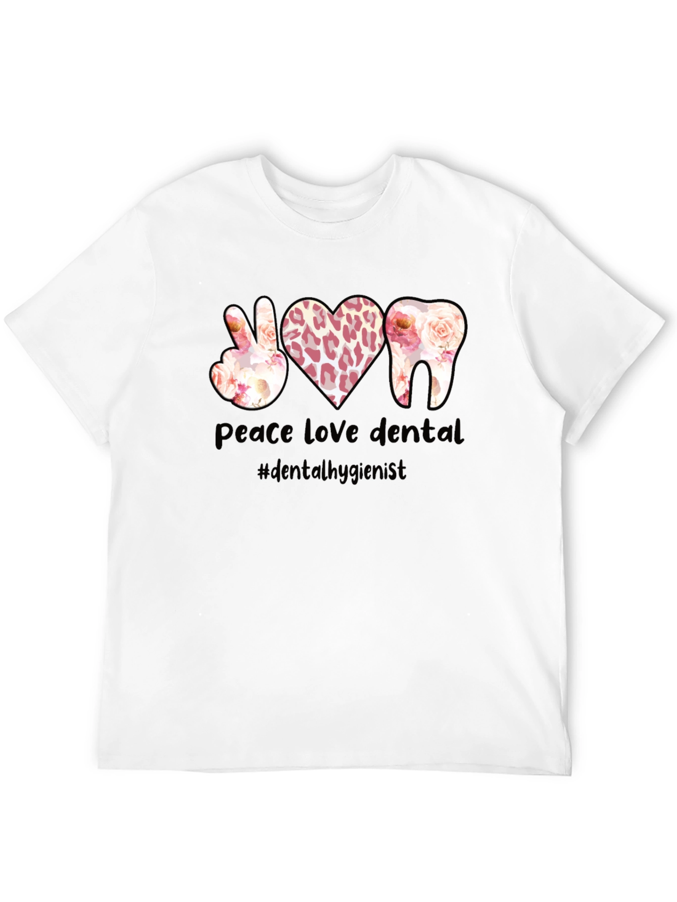 Peace Love Dental T-Shirt Dental Hygienist Tee