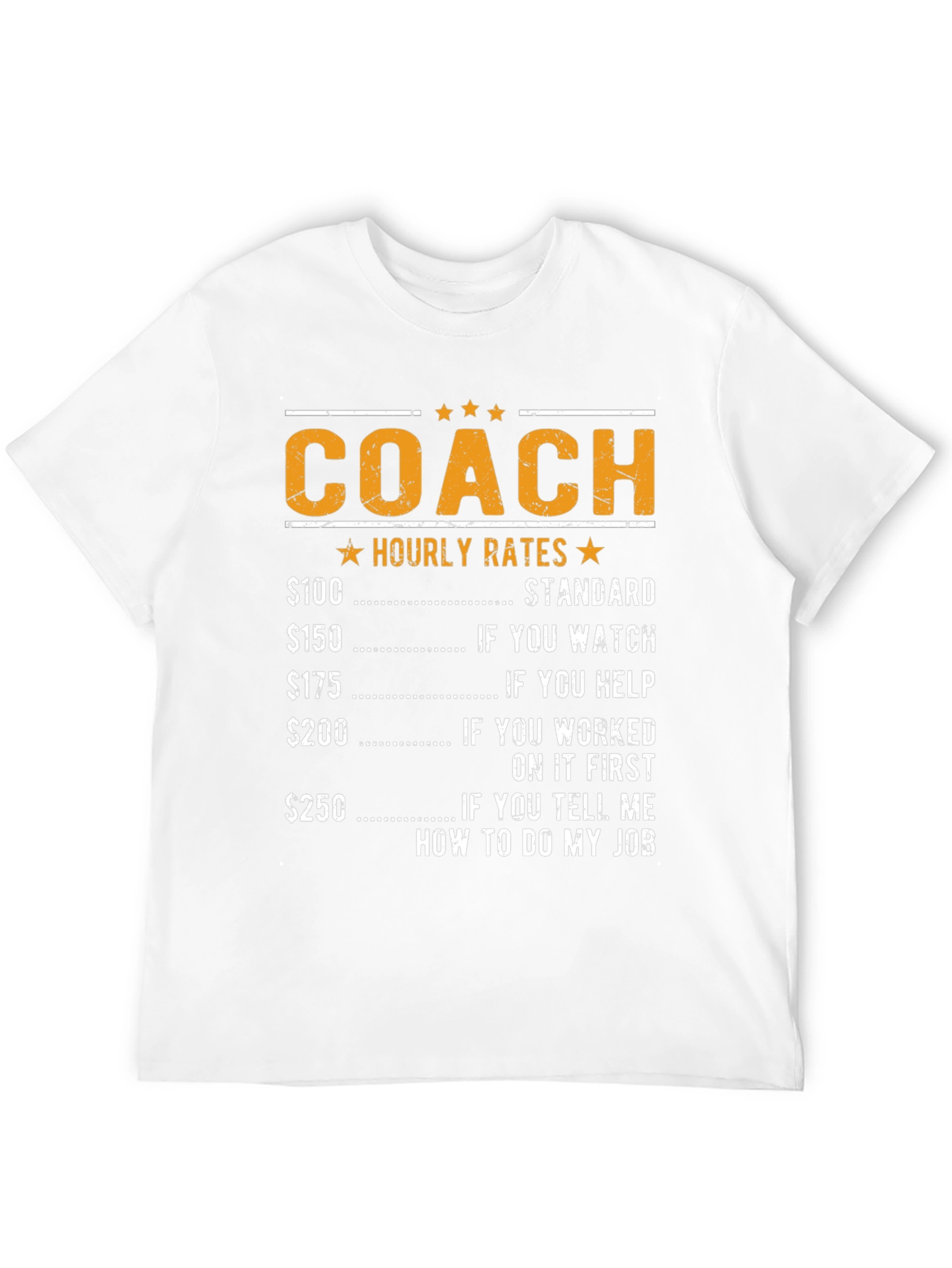 Coach Hourly Rates T-Shirt - Funny Job Tee