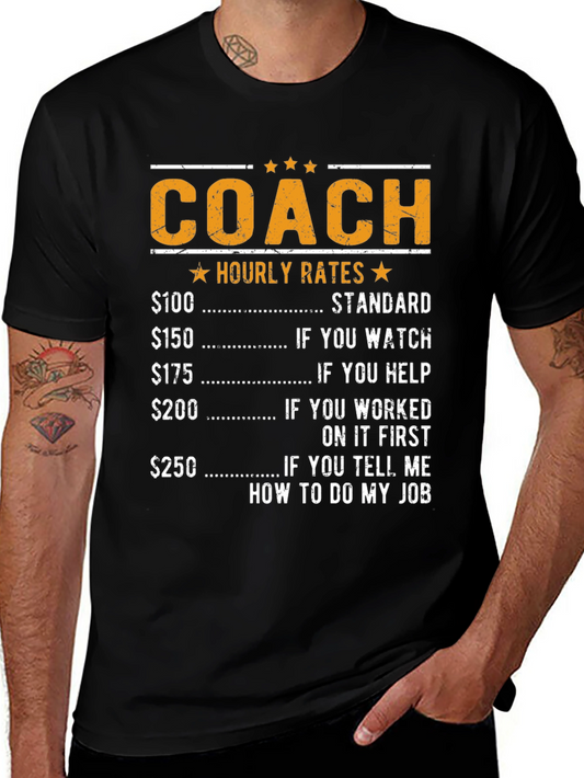 Coach Hourly Rates T-Shirt - Funny Job Tee