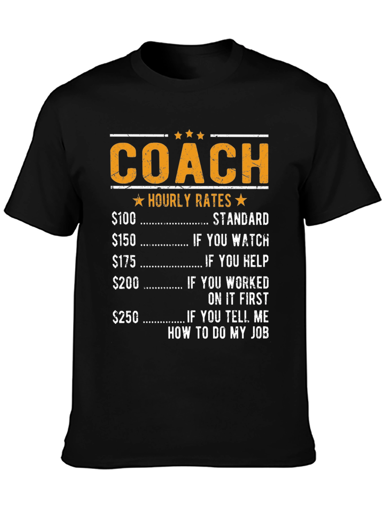 Coach Hourly Rates T-Shirt - Funny Job Tee