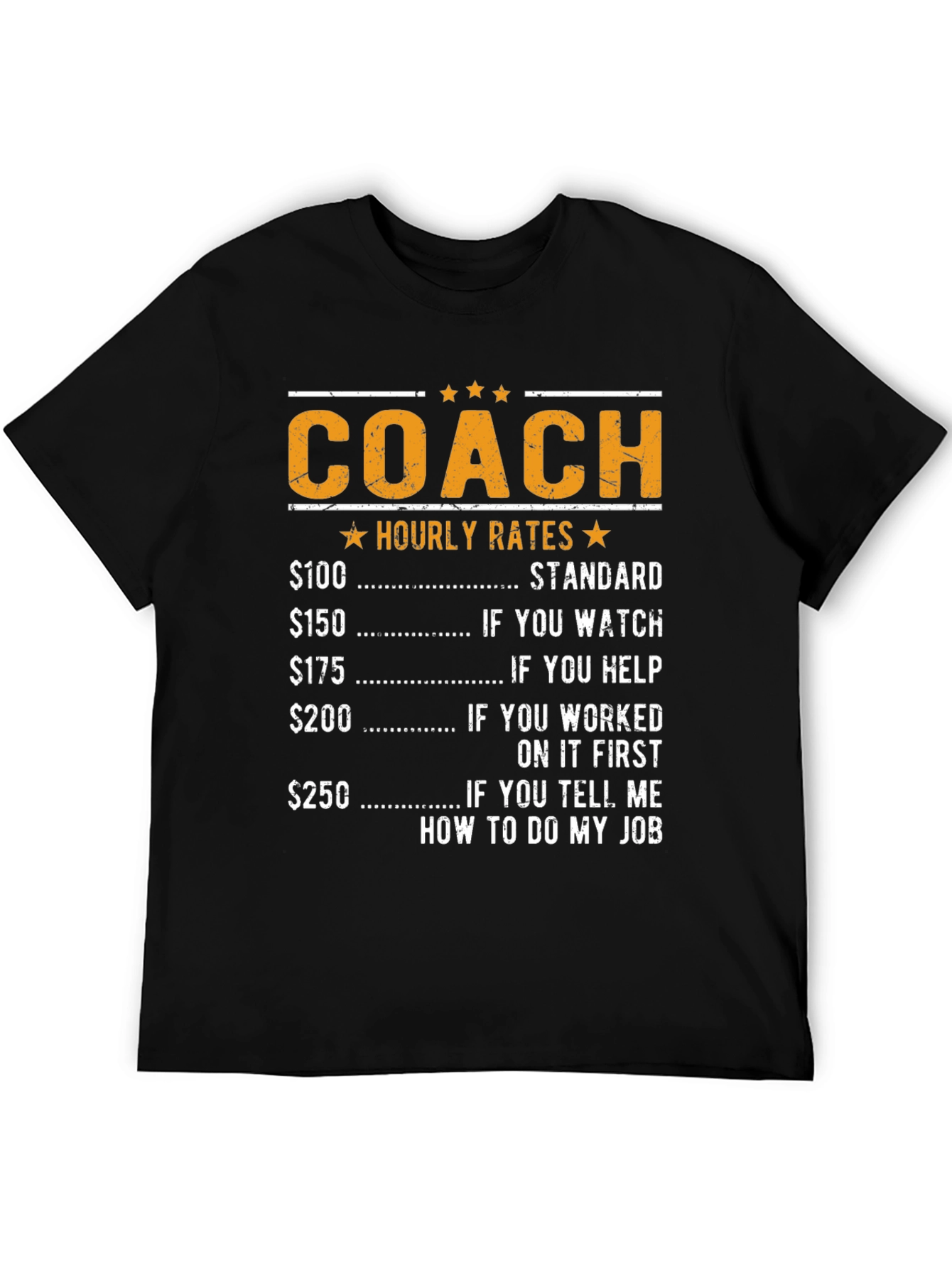 Coach Hourly Rates T-Shirt - Funny Job Tee