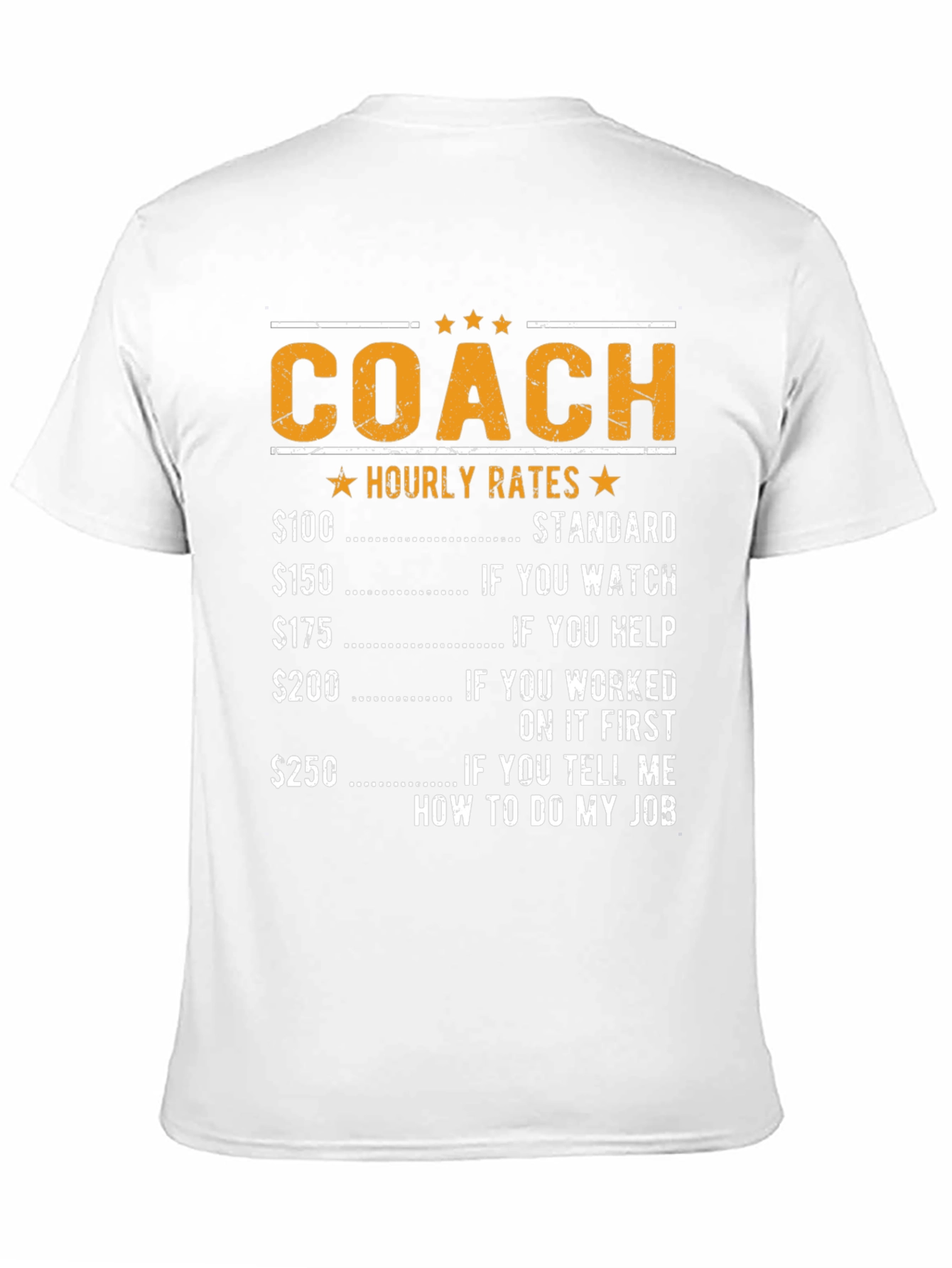 Coach Hourly Rates T-Shirt - Funny Job Tee