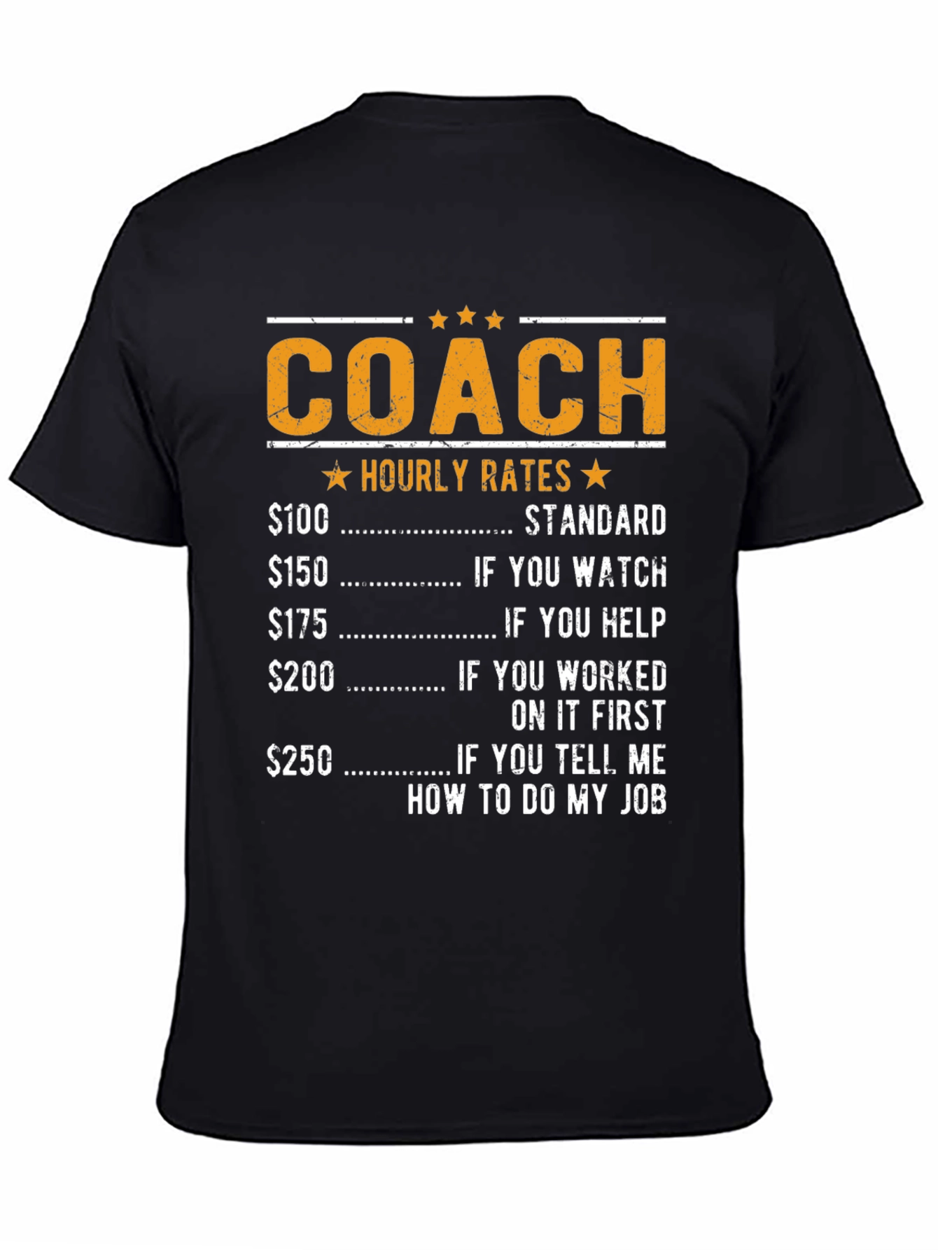 Coach Hourly Rates T-Shirt - Funny Job Tee