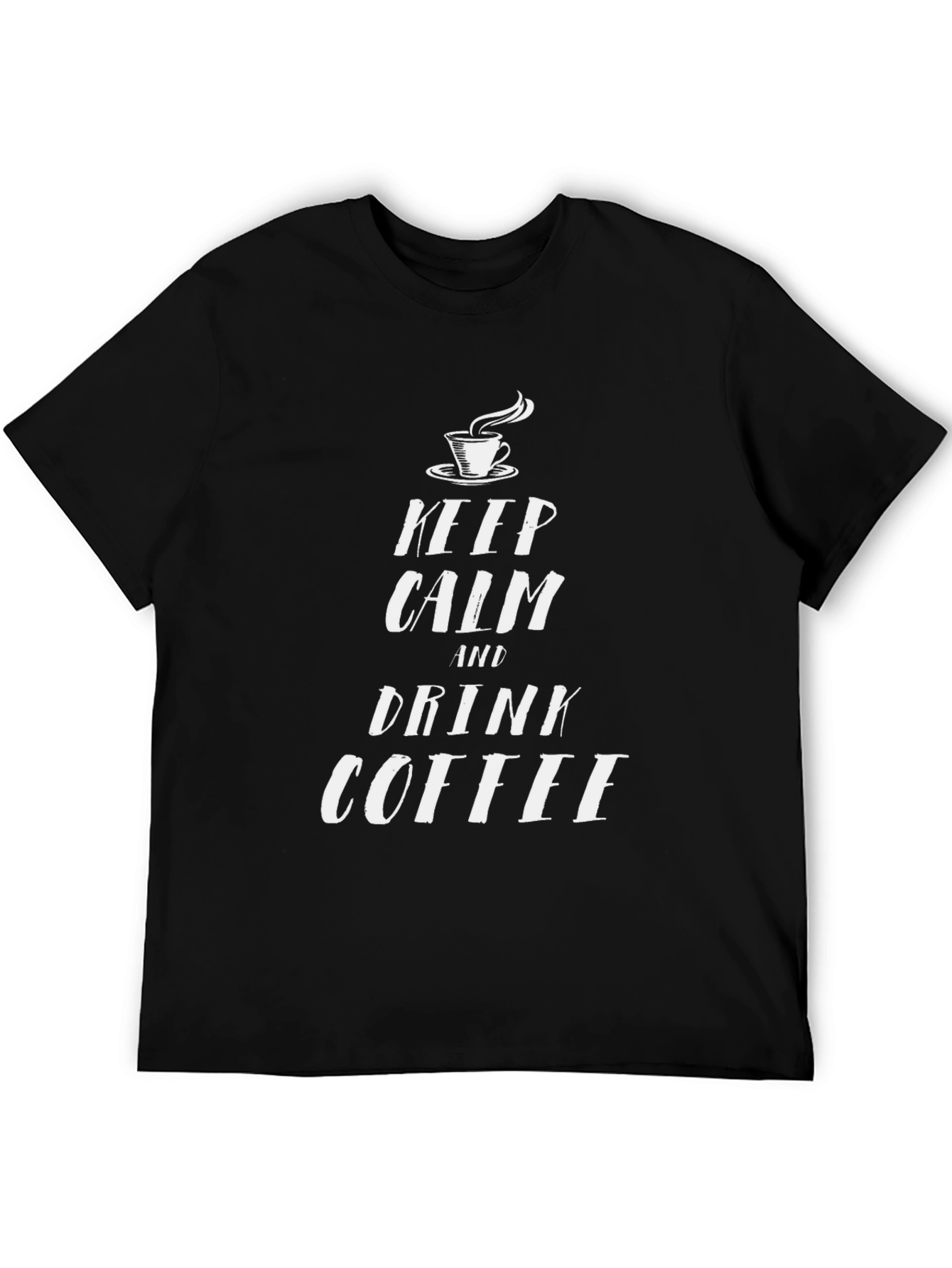 Keep Calm and Drink Coffee Black T-Shirt