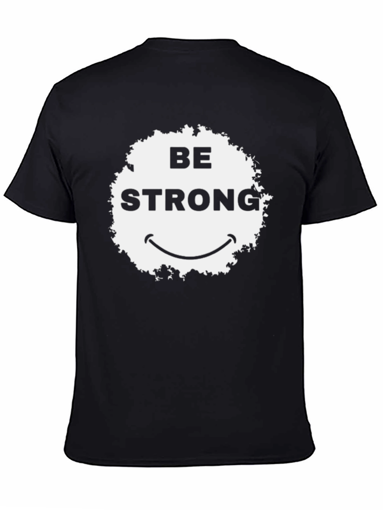 Be Strong Graphic Tee - Black Casual T-Shirt