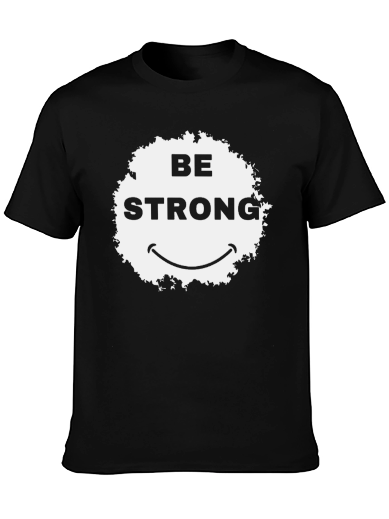 Be Strong Graphic Tee - Black Casual T-Shirt