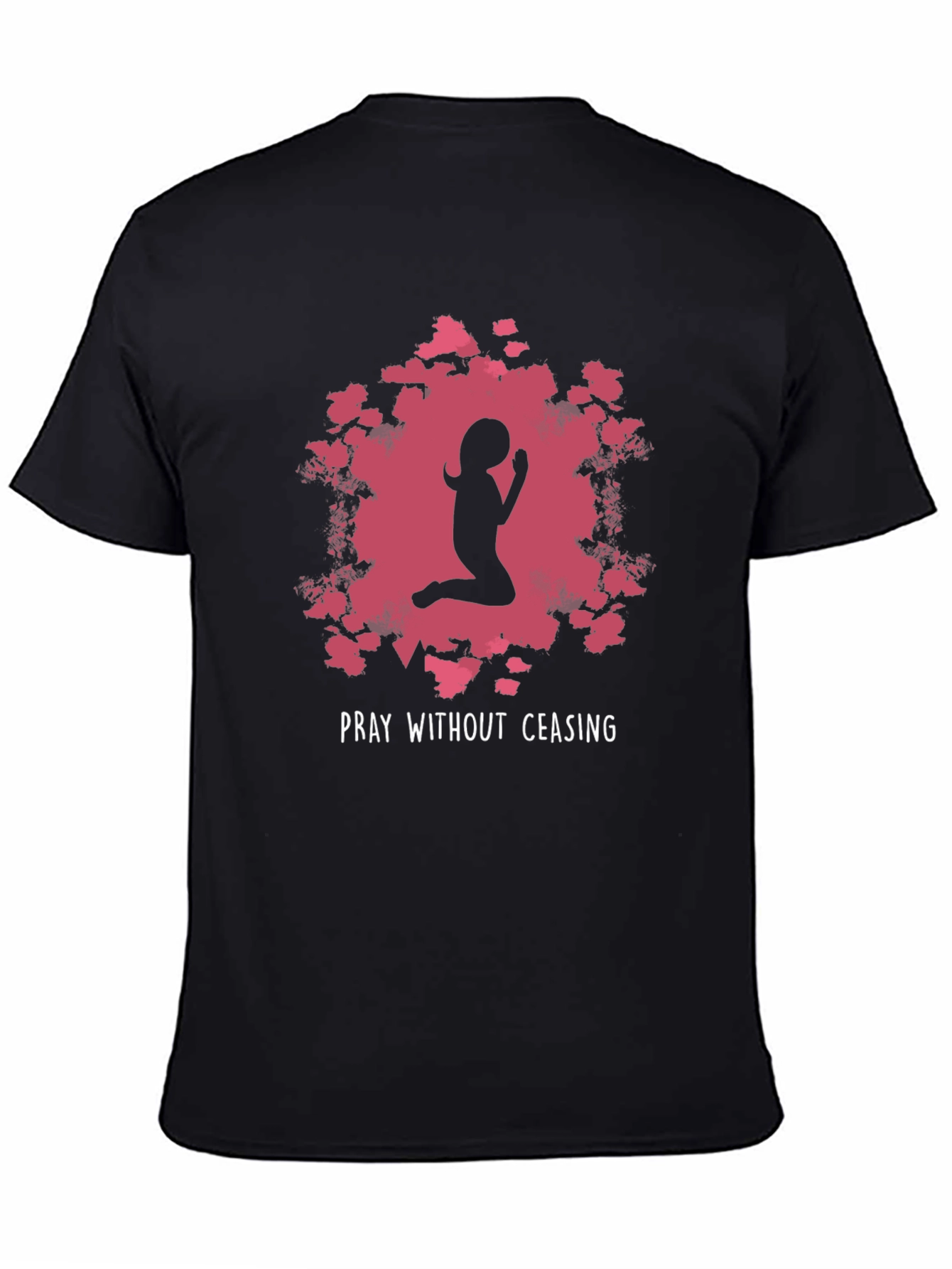 Pray Without Ceasing Graphic Tee