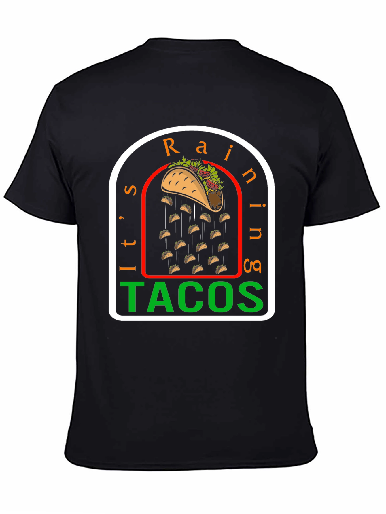 Its Raining Tacos Funny Graphic T-Shirt