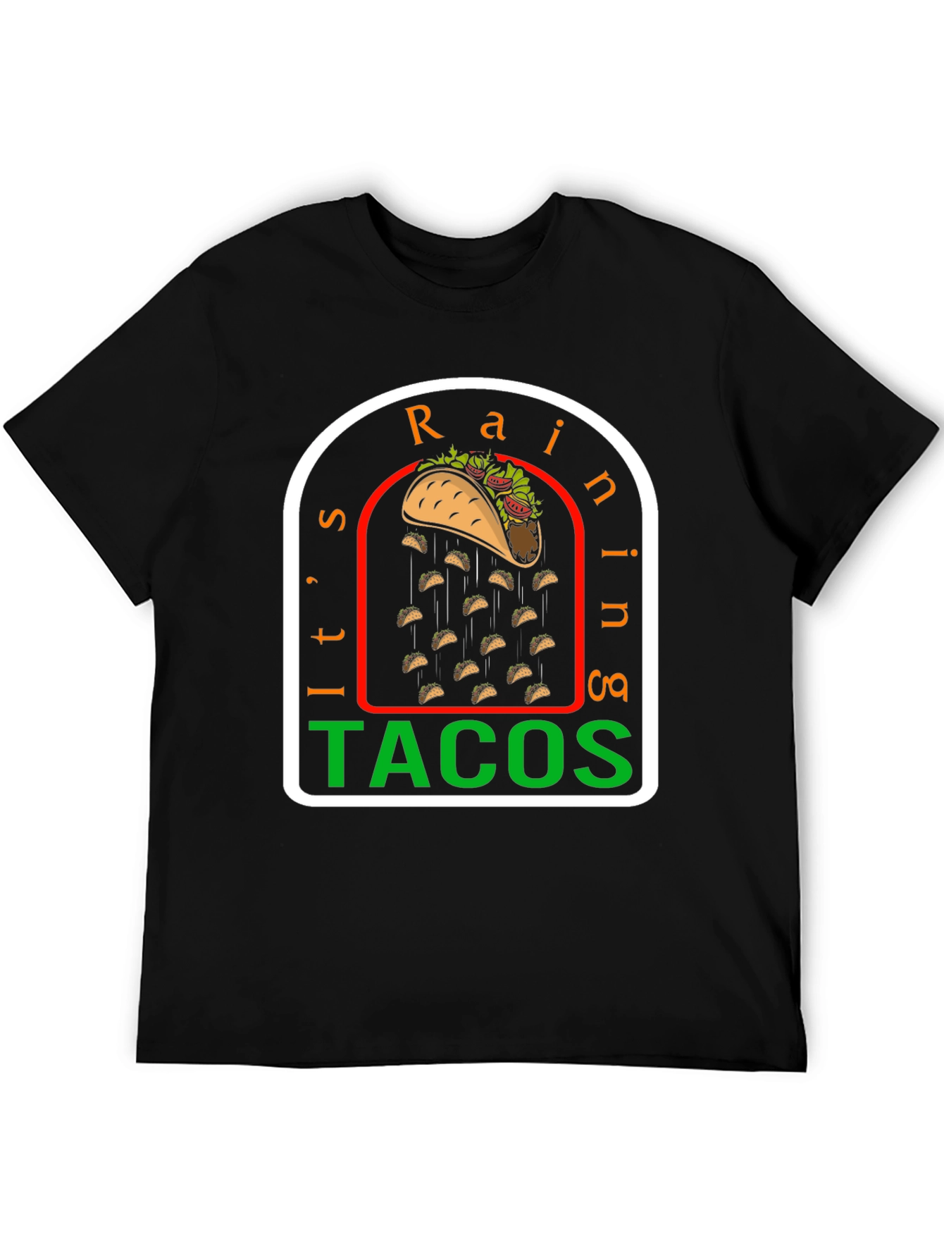 Its Raining Tacos Funny Graphic T-Shirt