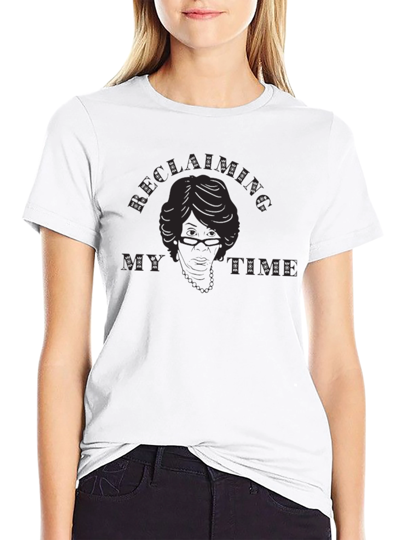 Reclaiming My Time T-Shirt - Black