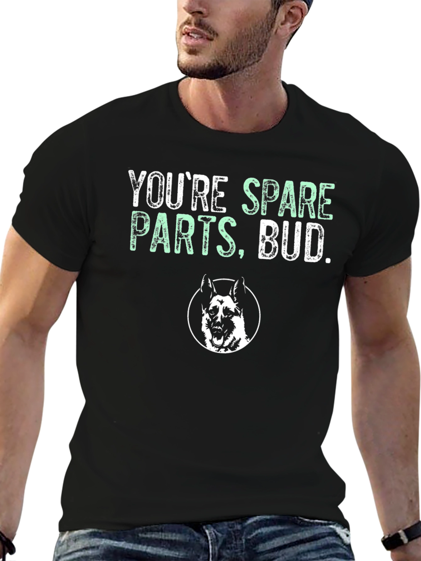 Youre Spare Parts Bud T-Shirt - Dog Graphic
