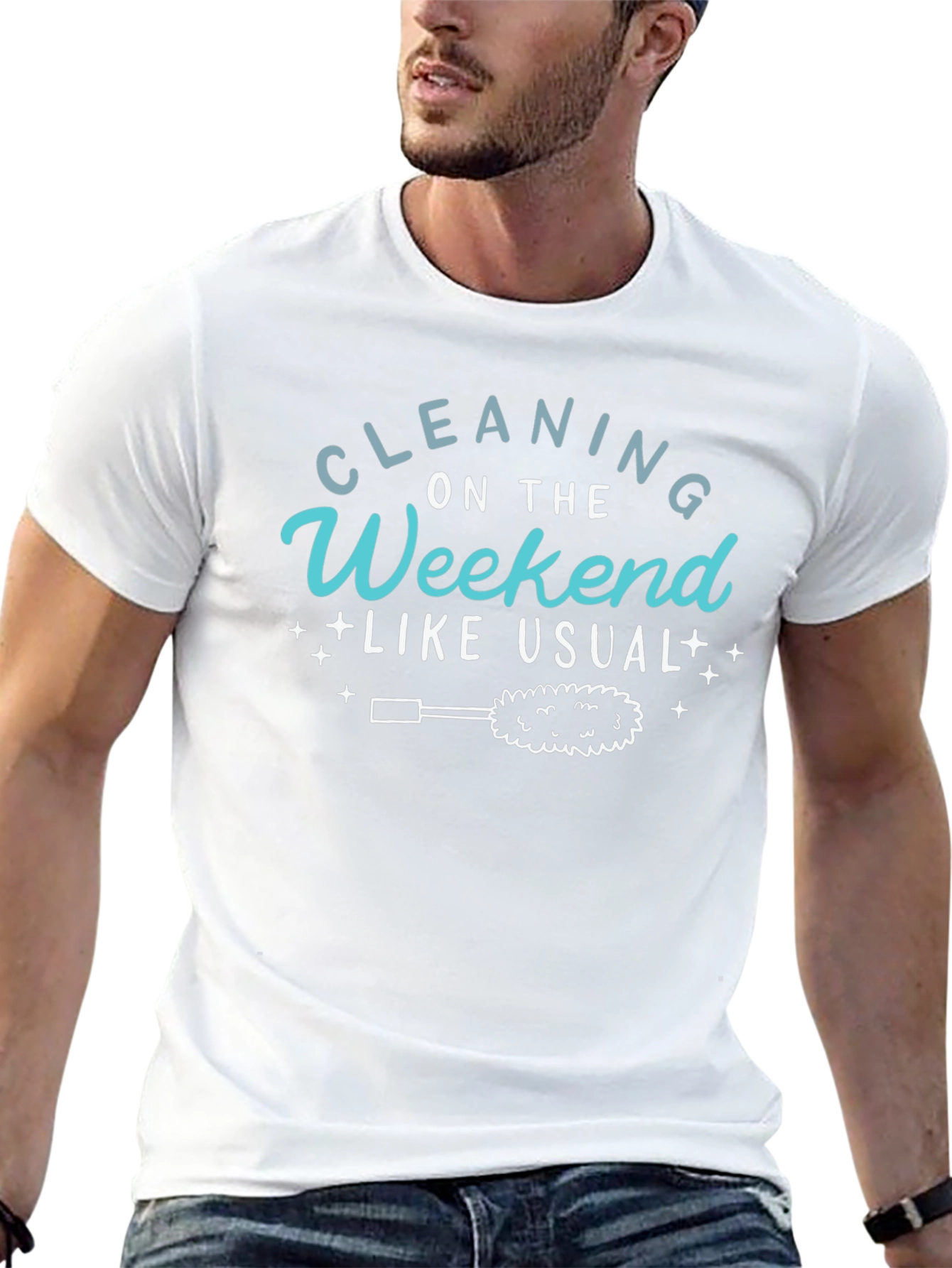 Cleaning On The Weekend Like Usual T-Shirt