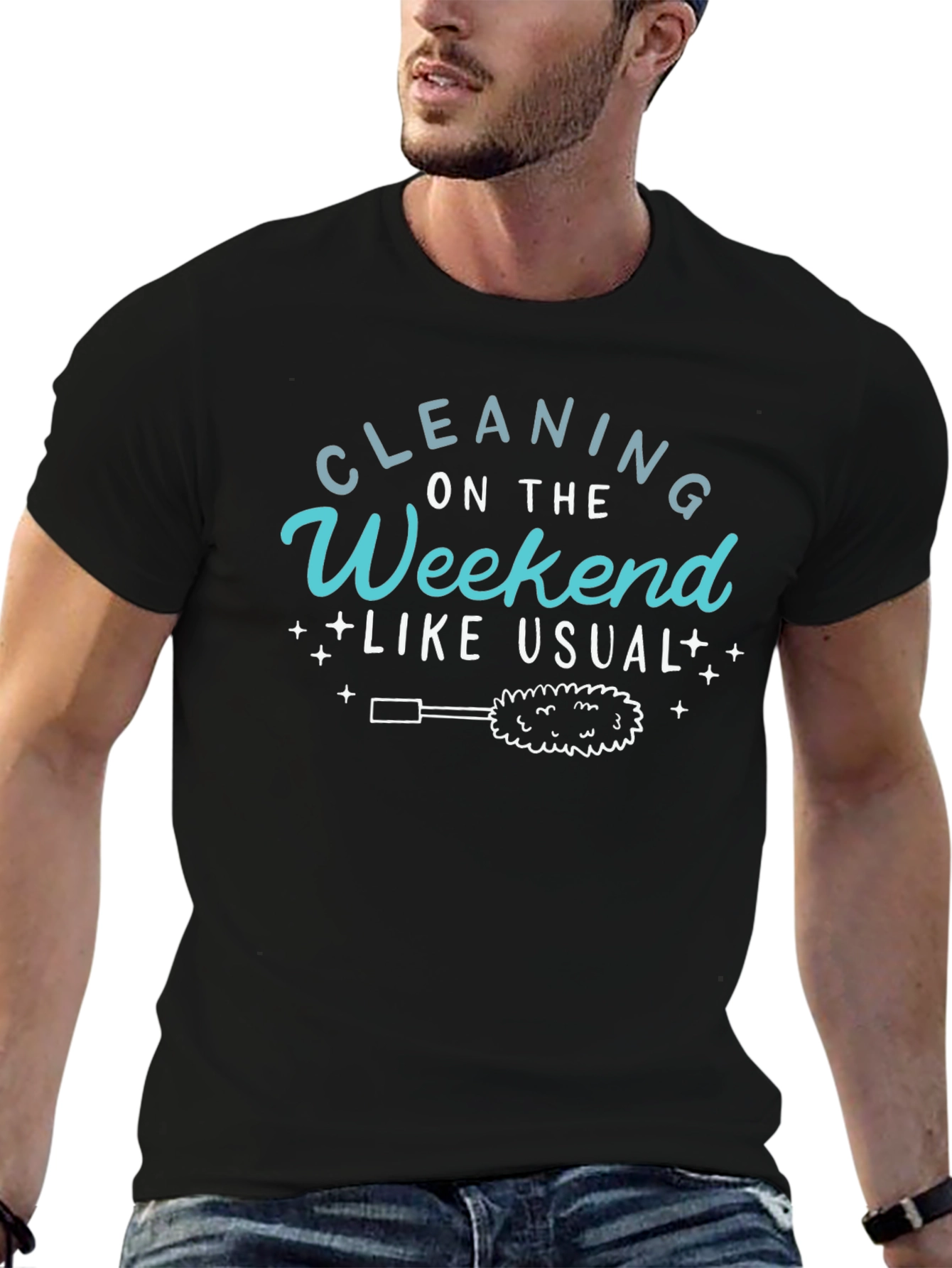 Cleaning On The Weekend Like Usual T-Shirt