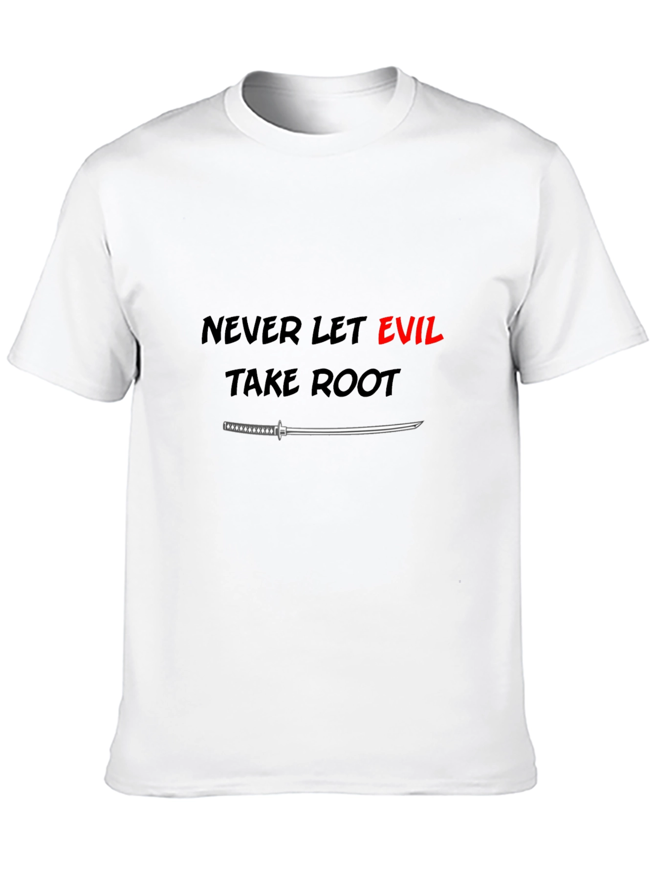 Never Let Evil Take Root T-Shirt
