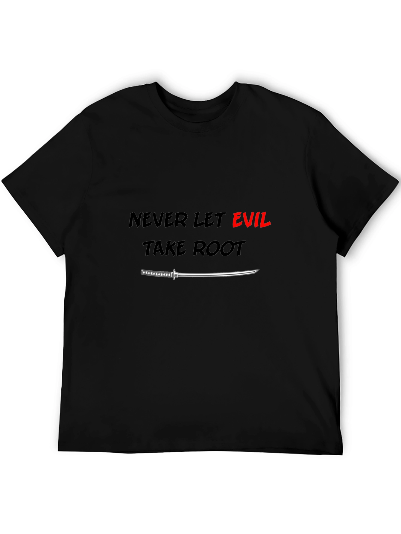 Never Let Evil Take Root T-Shirt