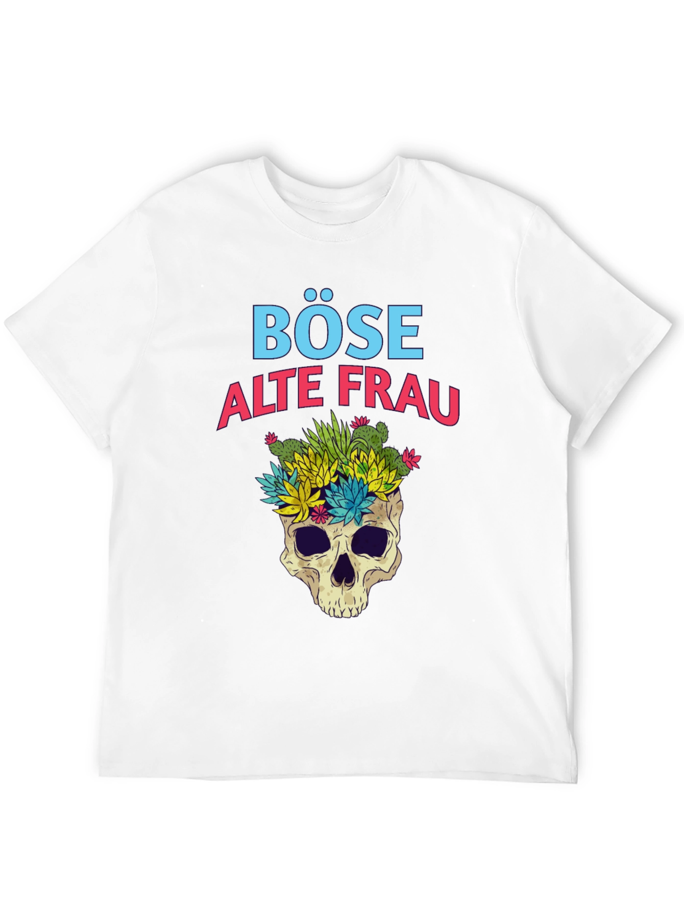 Böse Alte Frau T-Shirt - Skull & Succulents