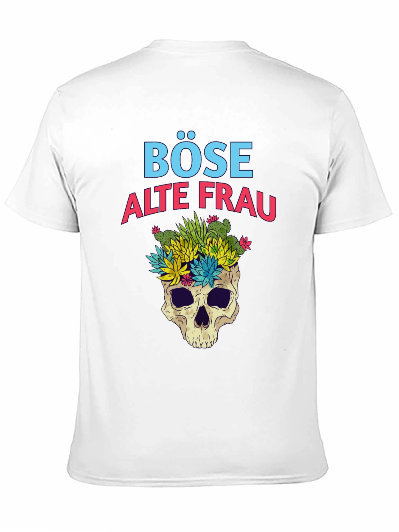 Böse Alte Frau T-Shirt - Skull & Succulents