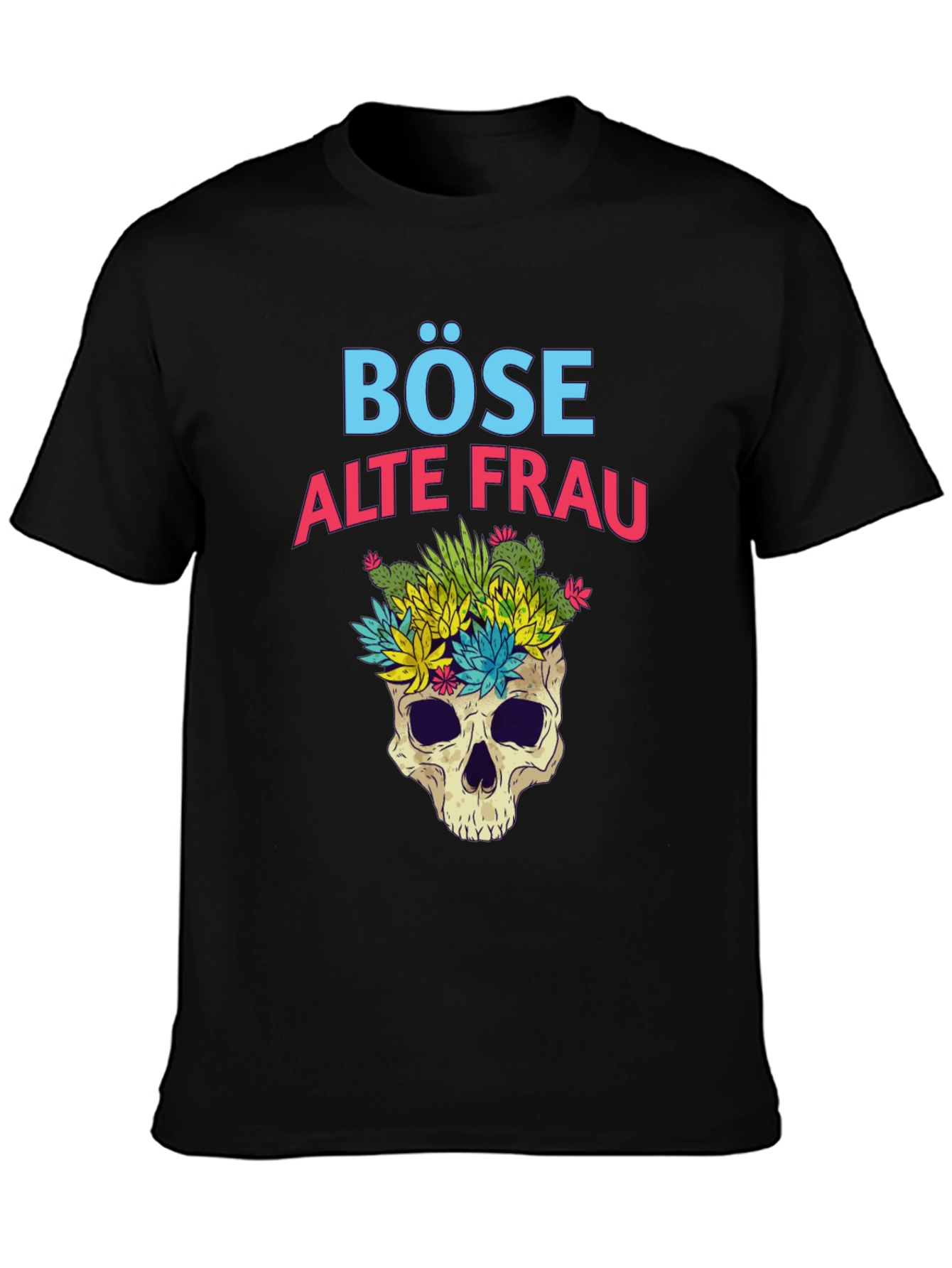 Böse Alte Frau T-Shirt - Skull & Succulents