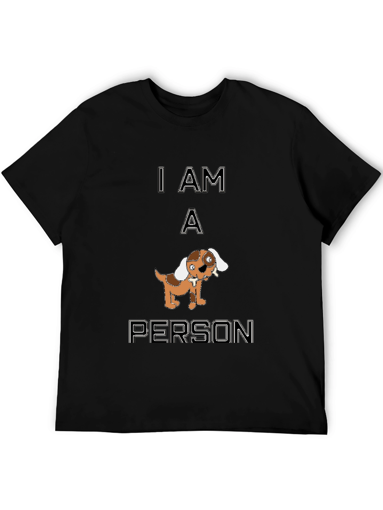 Funny I Am A Person Dog Graphic Black T-Shirt