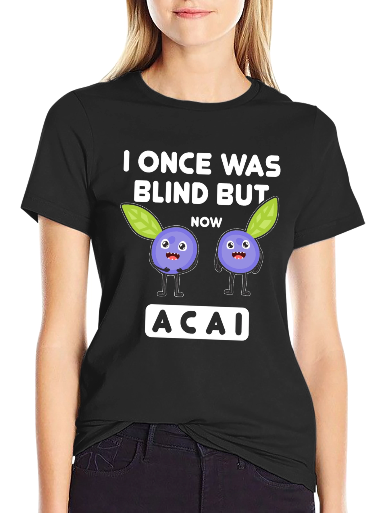 I Once Was Blind But Now Acai T-Shirt