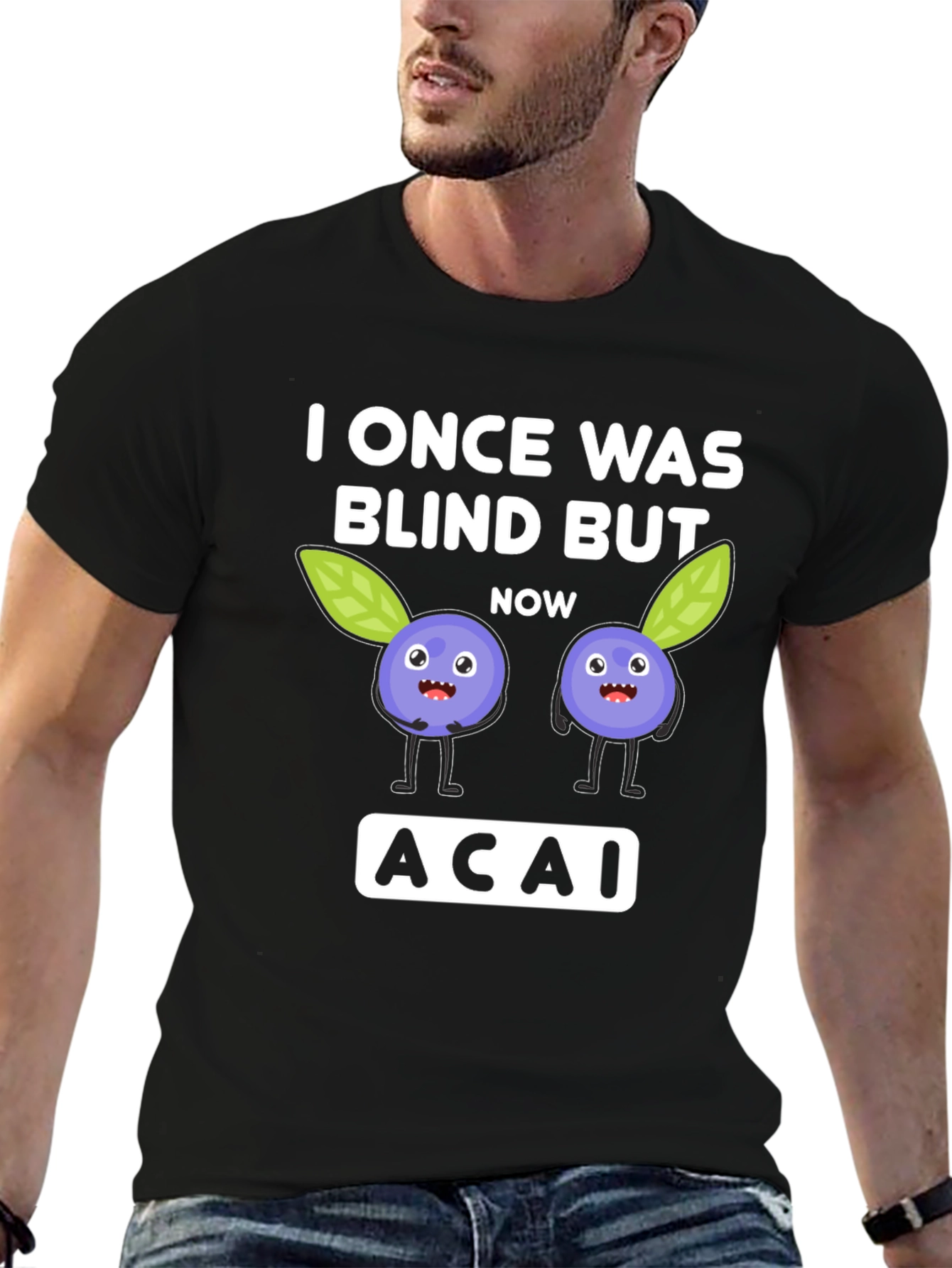 I Once Was Blind But Now Acai T-Shirt