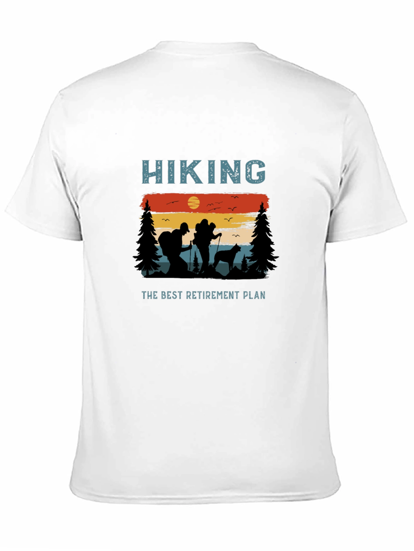 Hiking Retirement Plan Graphic T-Shirt