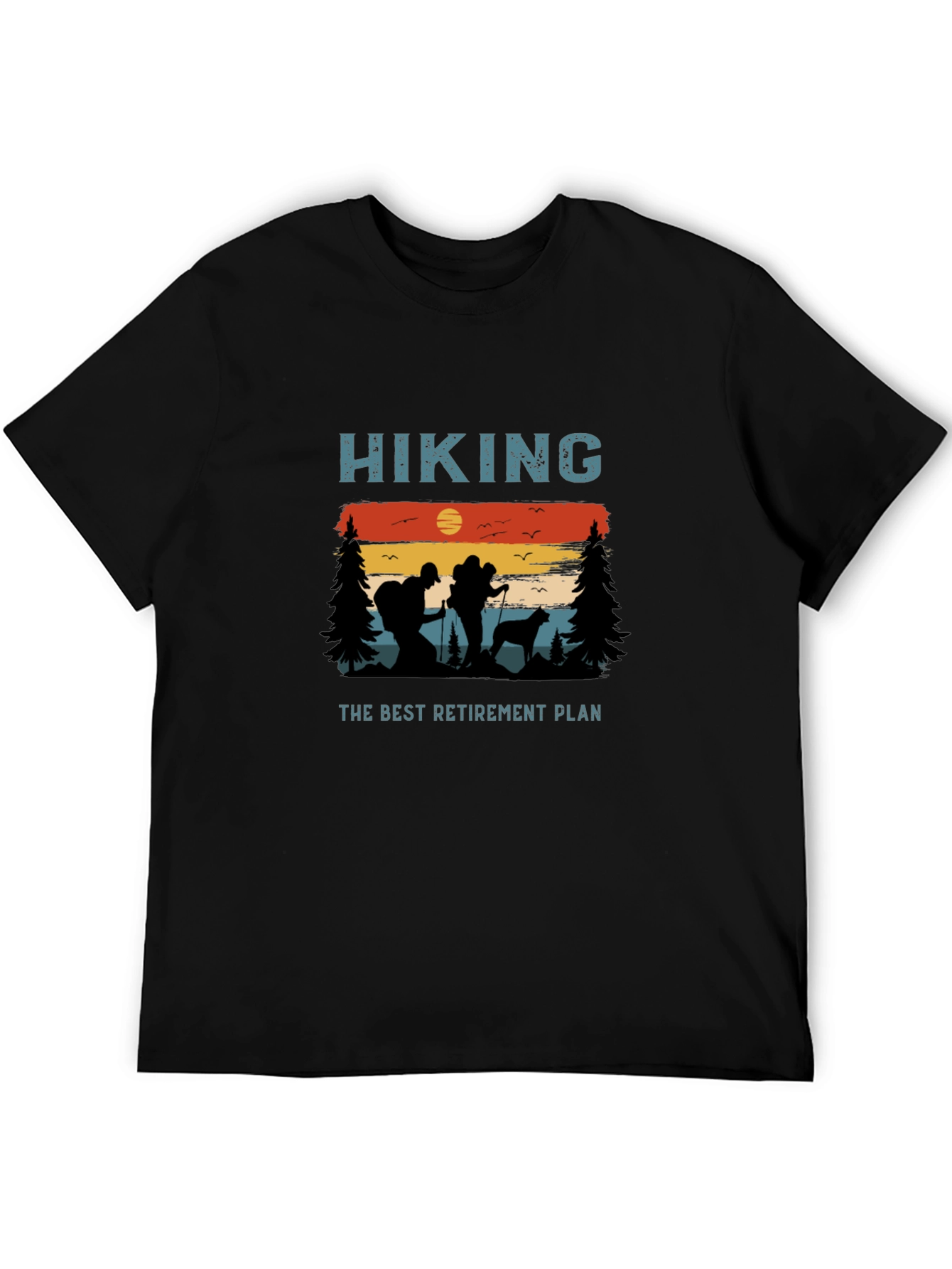 Hiking Retirement Plan Graphic T-Shirt