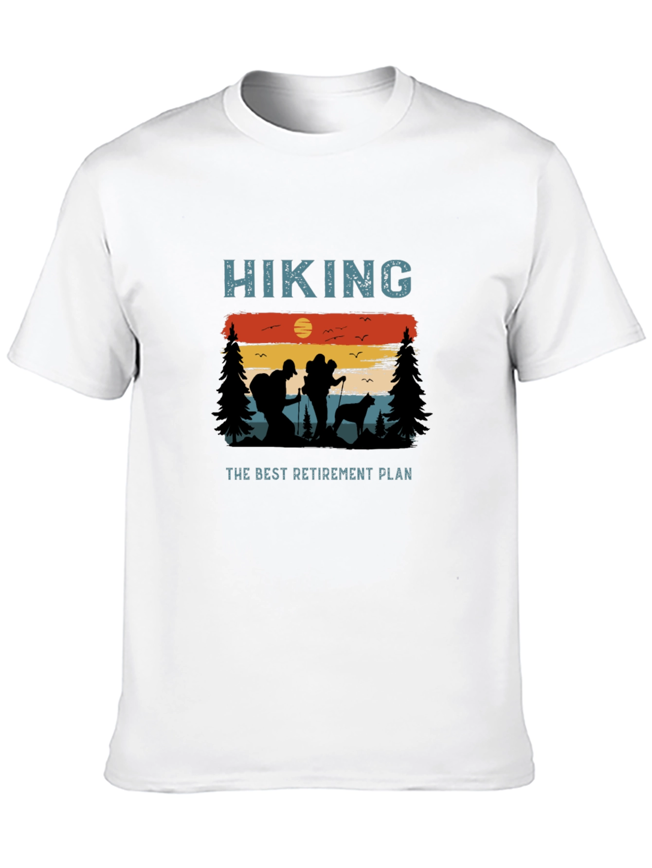 Hiking Retirement Plan Graphic T-Shirt