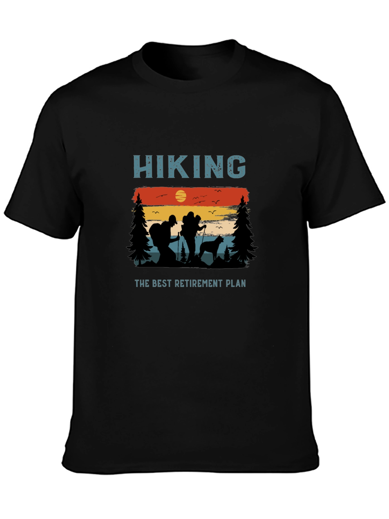 Hiking Retirement Plan Graphic T-Shirt