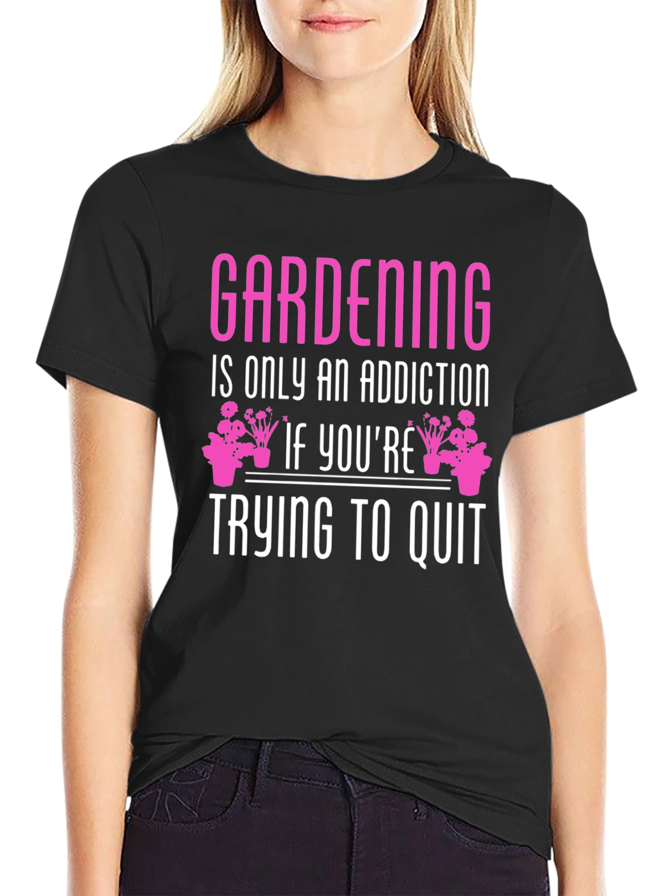 Gardening Addiction T-Shirt - Funny Gardener Tee