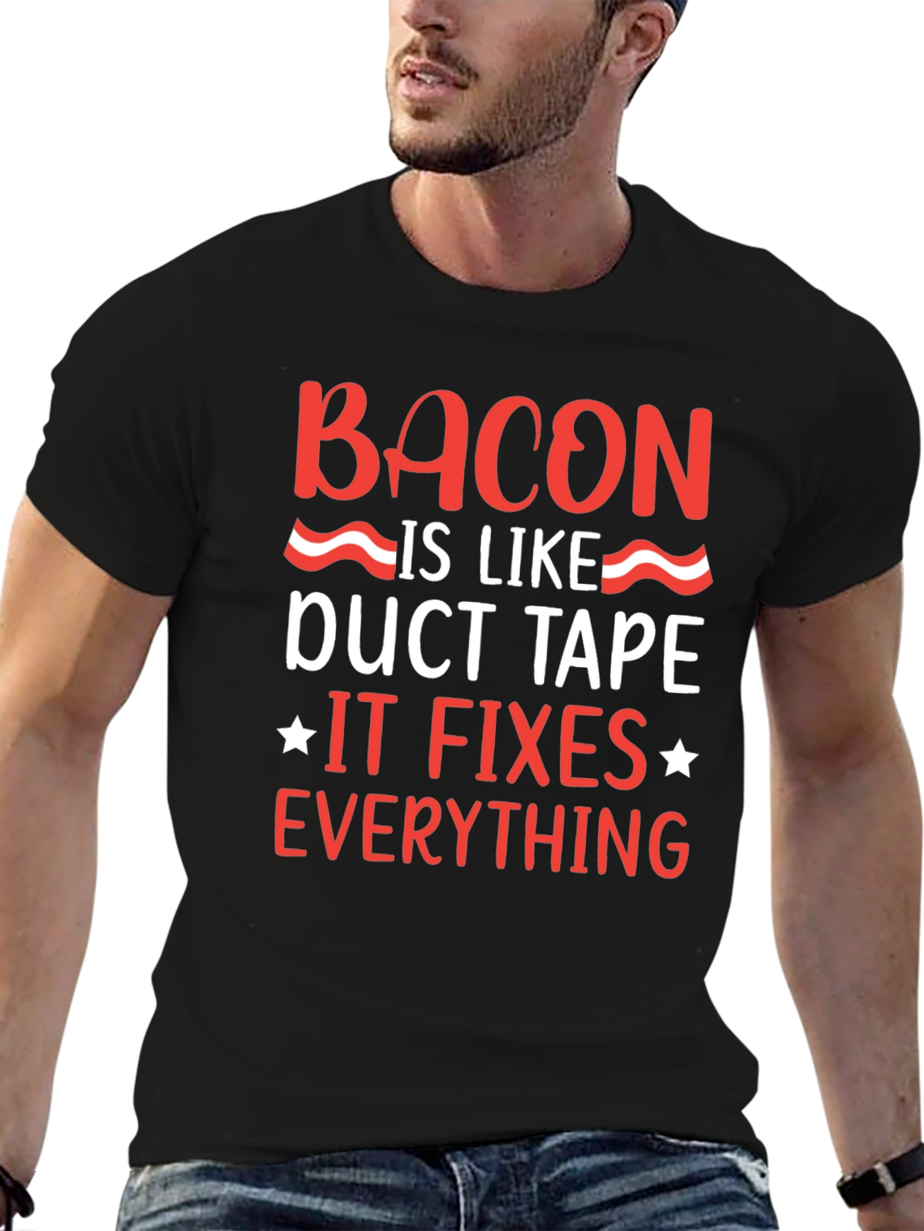 Bacon Duct Tape Fixes Everything Black Graphic Tee