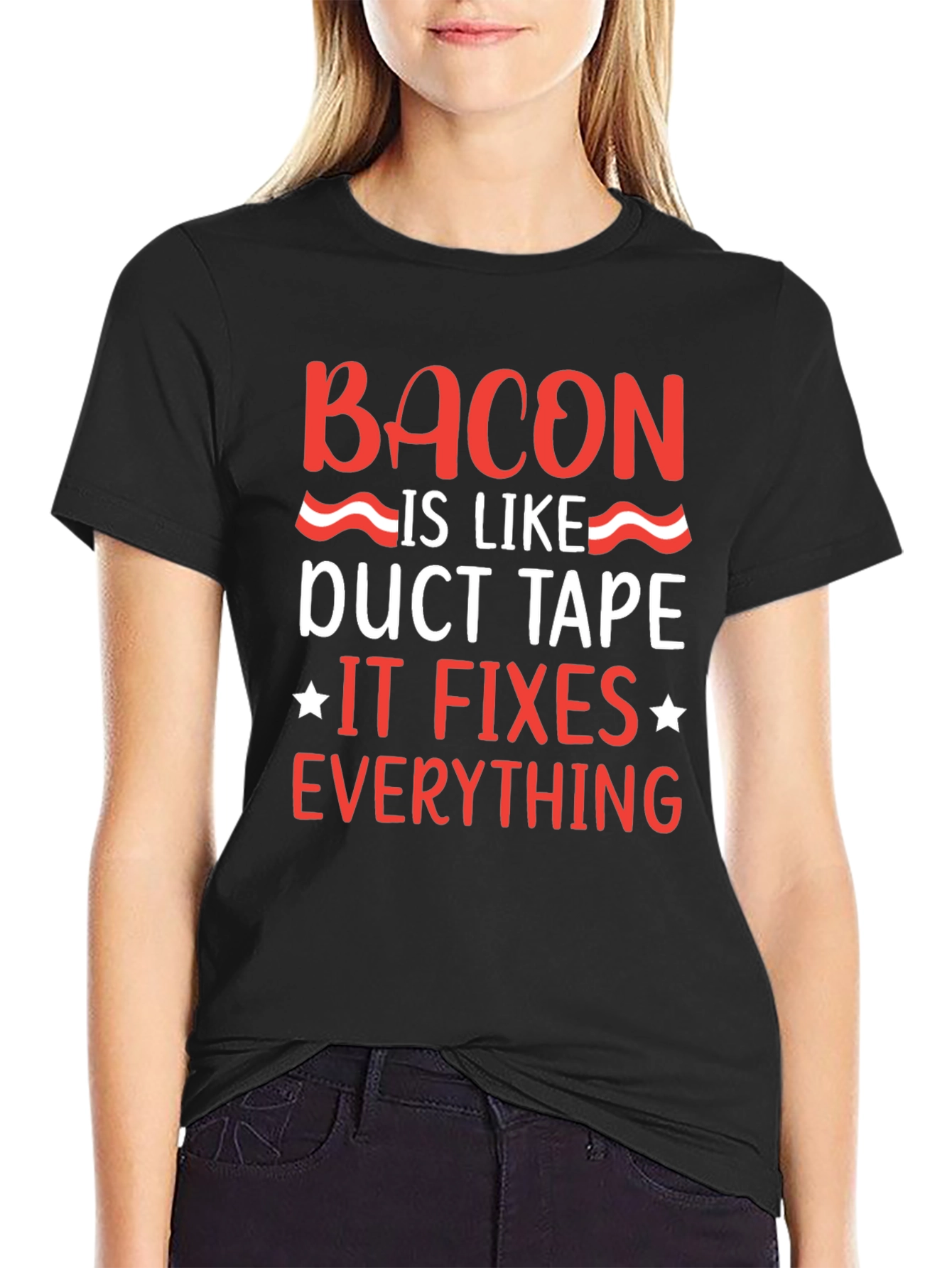 Bacon Duct Tape Fixes Everything Black Graphic Tee
