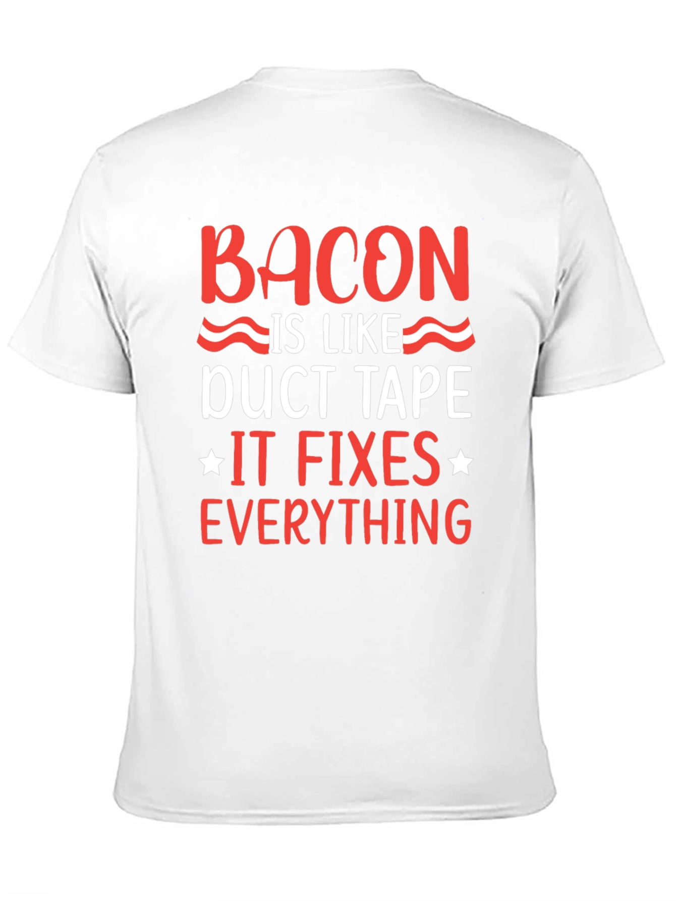 Bacon Duct Tape Fixes Everything Black Graphic Tee