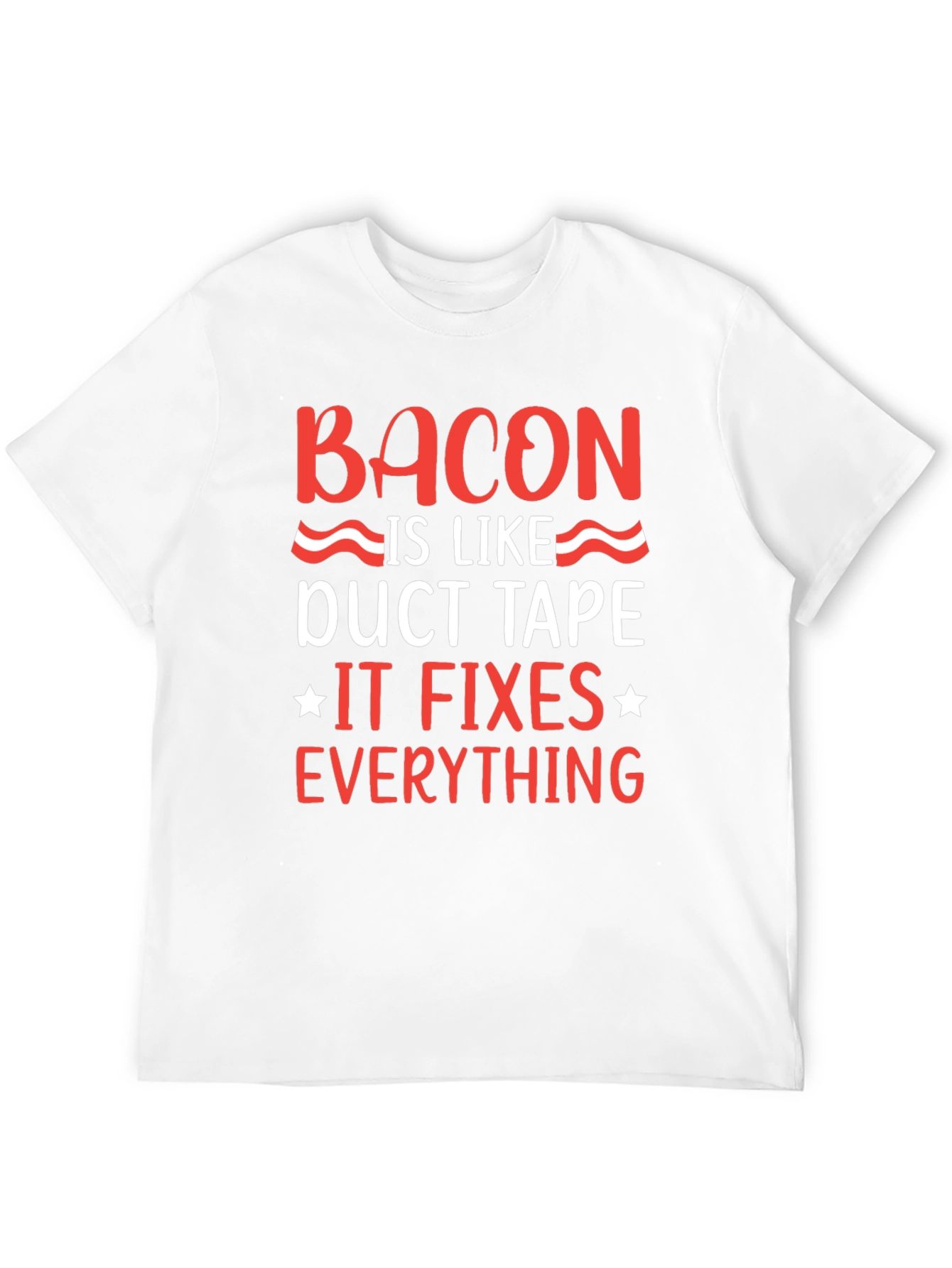 Bacon Duct Tape Fixes Everything Black Graphic Tee