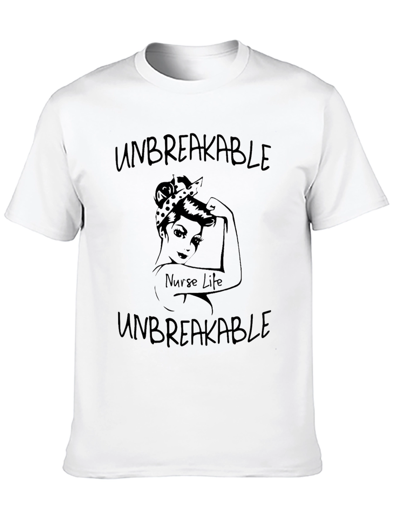 Unbreakable Nurse Life Black T-Shirt