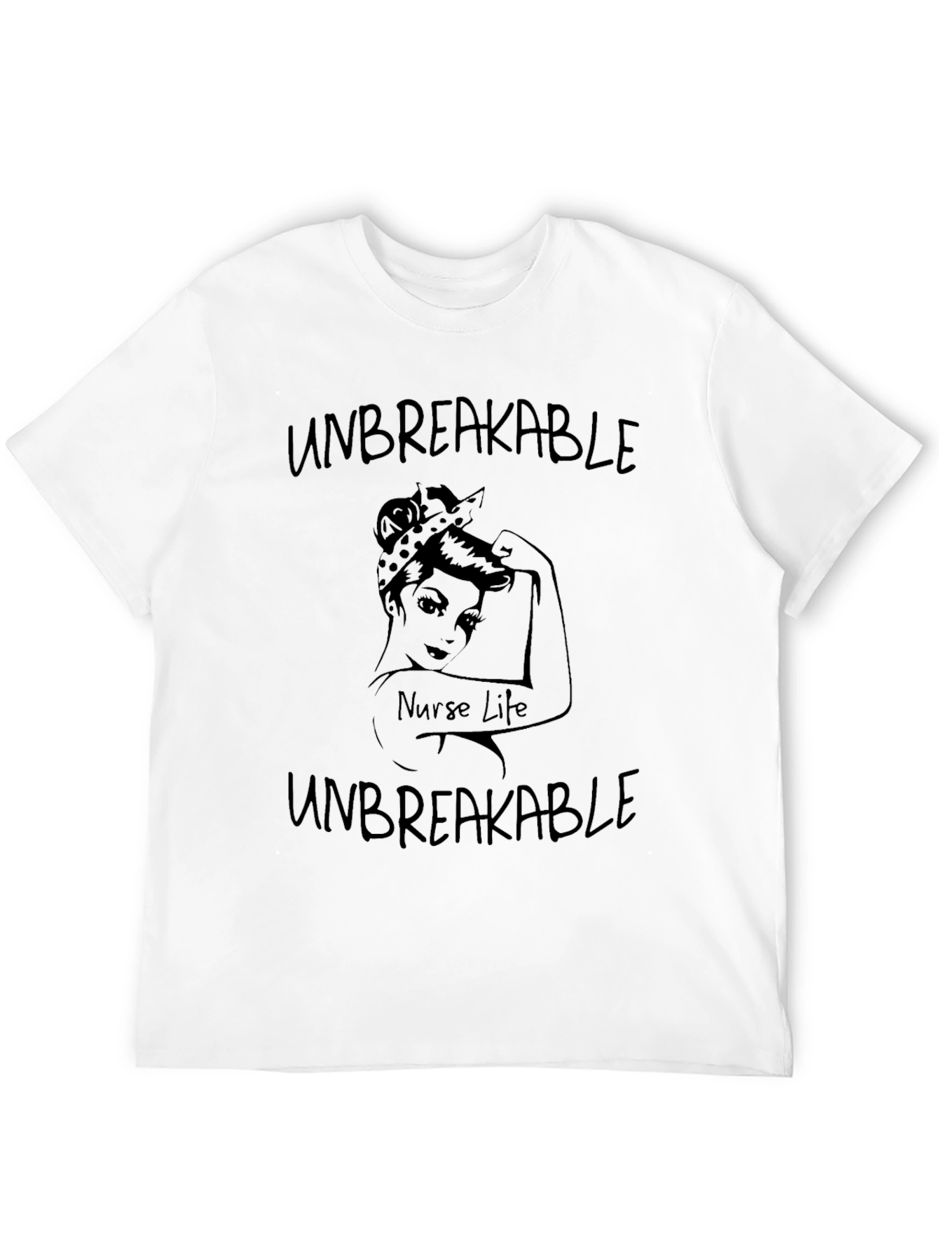 Unbreakable Nurse Life Black T-Shirt