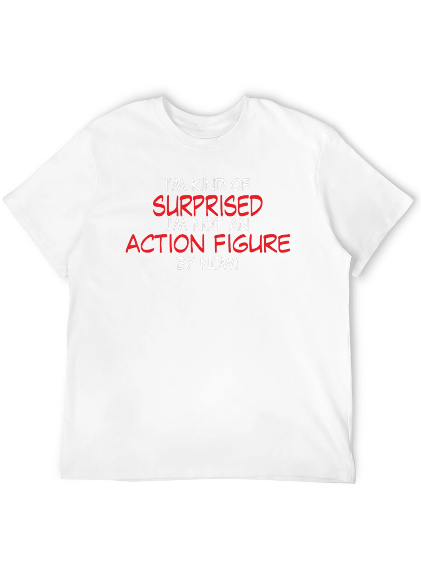 Funny Sarcastic Action Figure T-Shirt