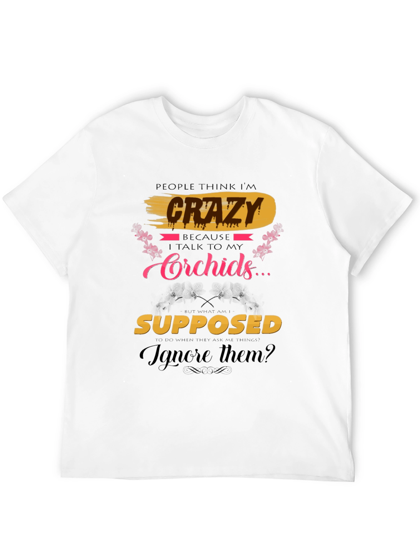 Crazy About Orchids T-Shirt
