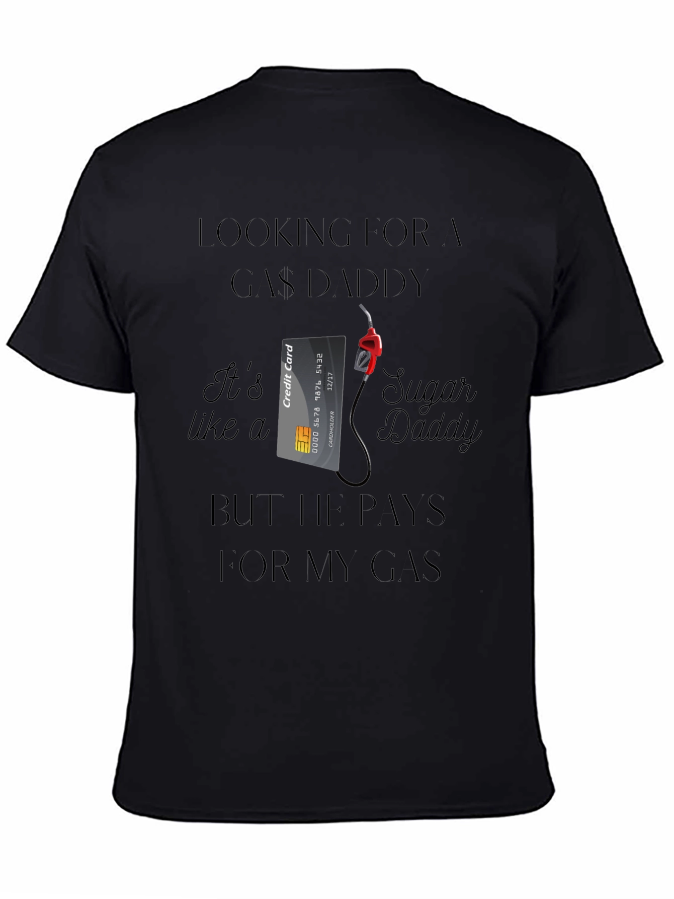 Gas Daddy Graphic T-Shirt Funny Gift