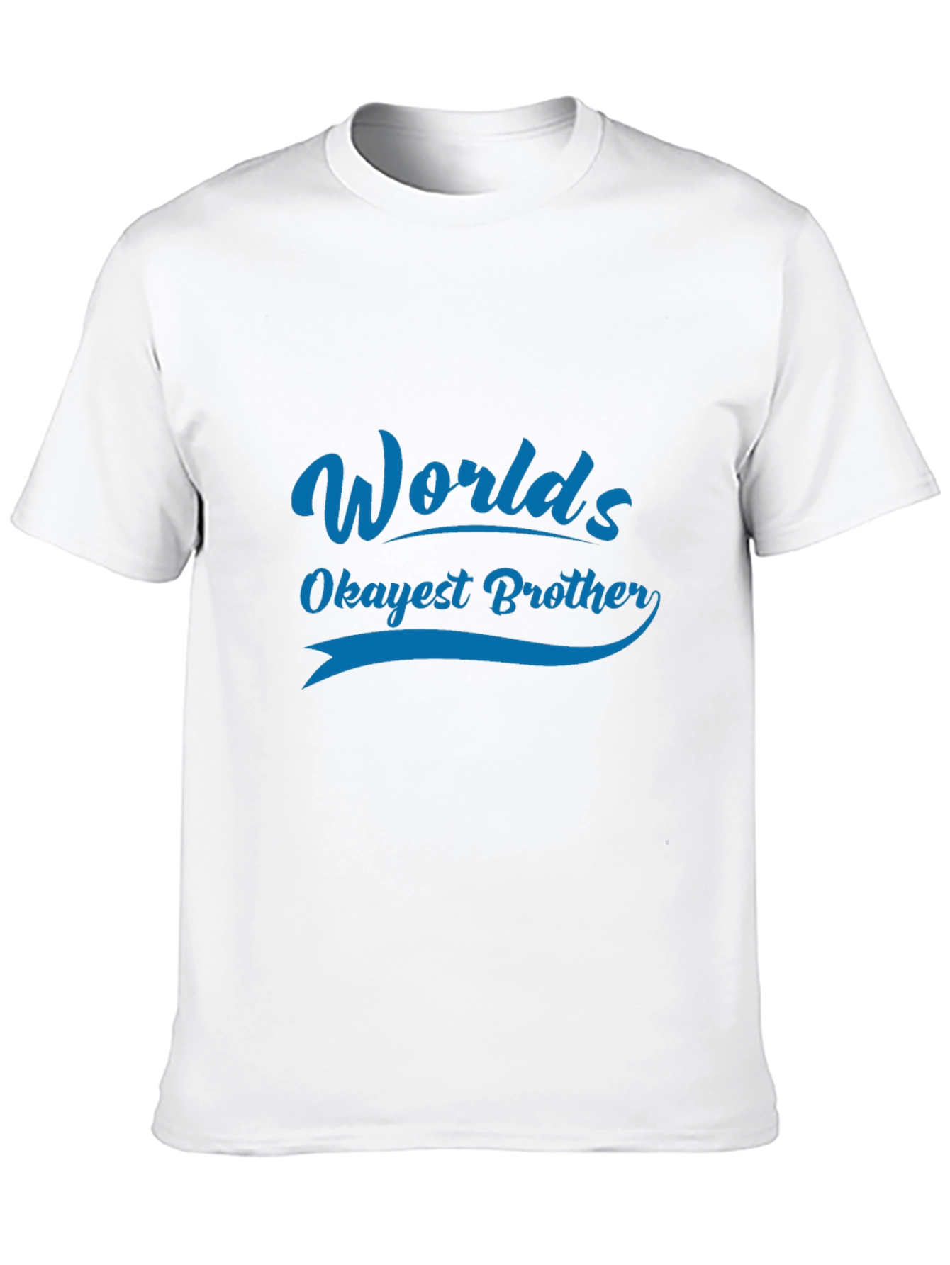 Worlds Okayest Brother T-Shirt