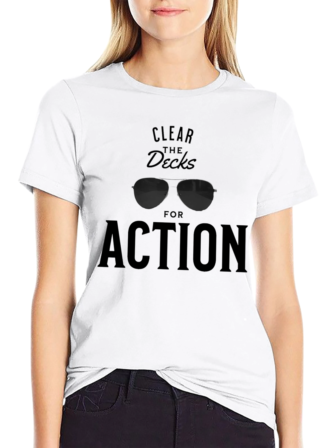 Clear The Decks For Action Graphic T-Shirt