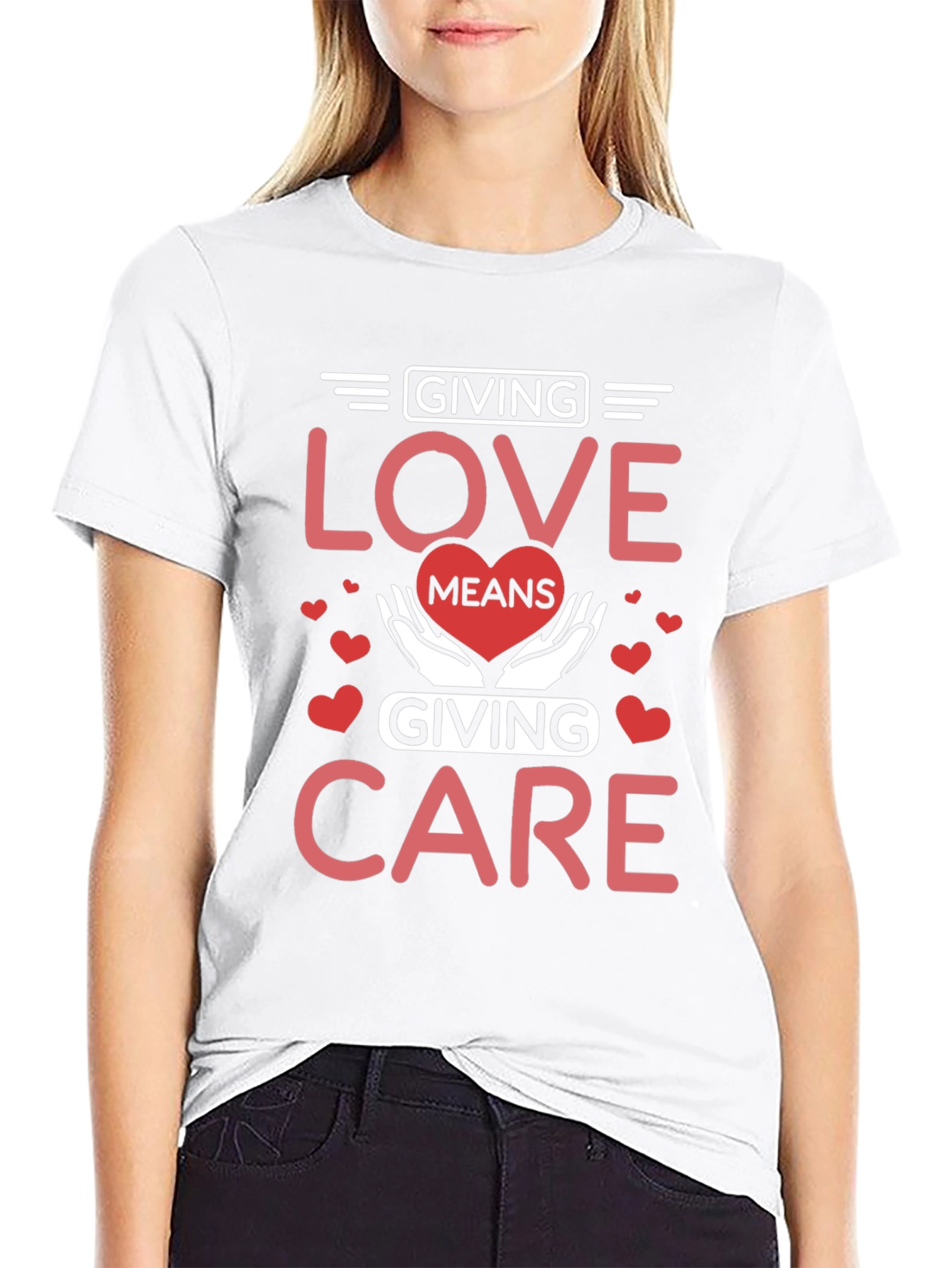 Giving Love Means Giving Care T-Shirt