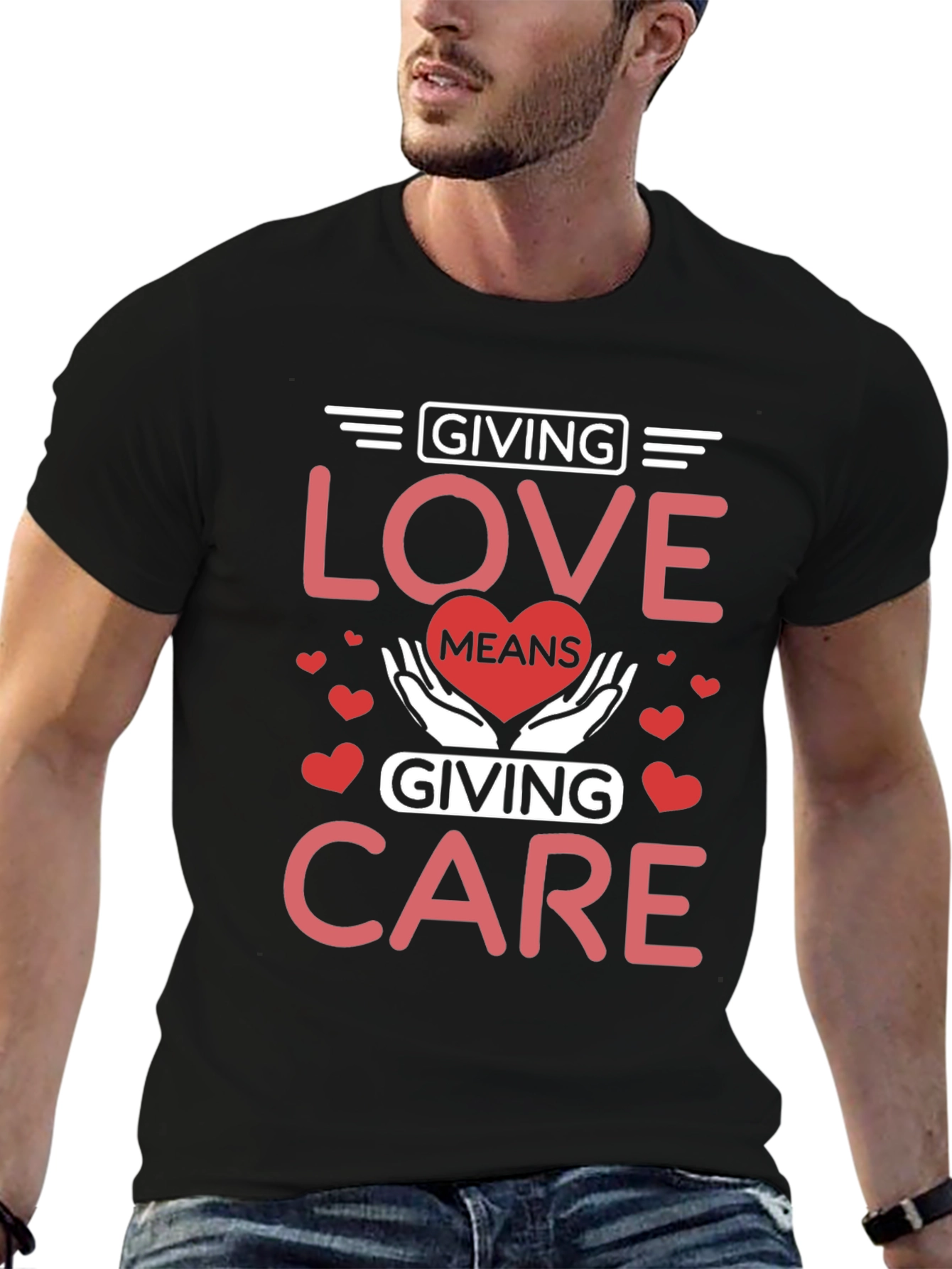 Giving Love Means Giving Care T-Shirt